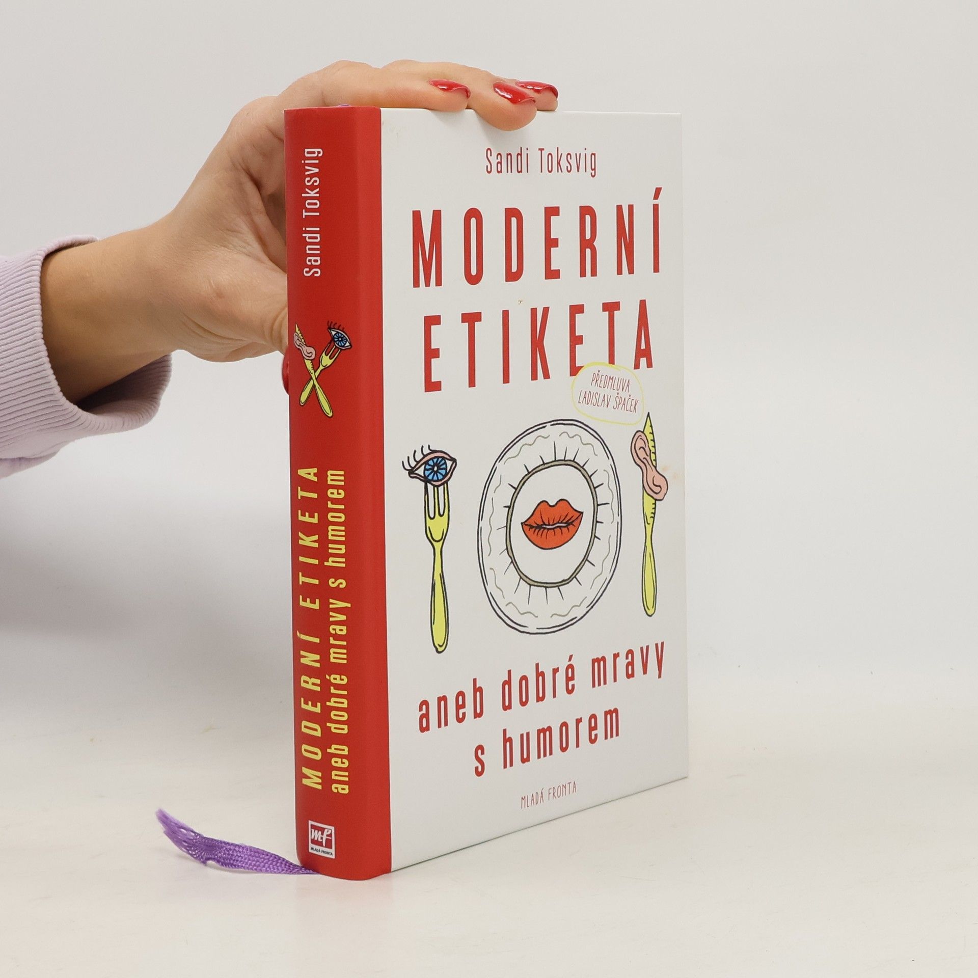 Sandi Toksvig Moderní etiketa, aneb, Dobré mravy s humorem