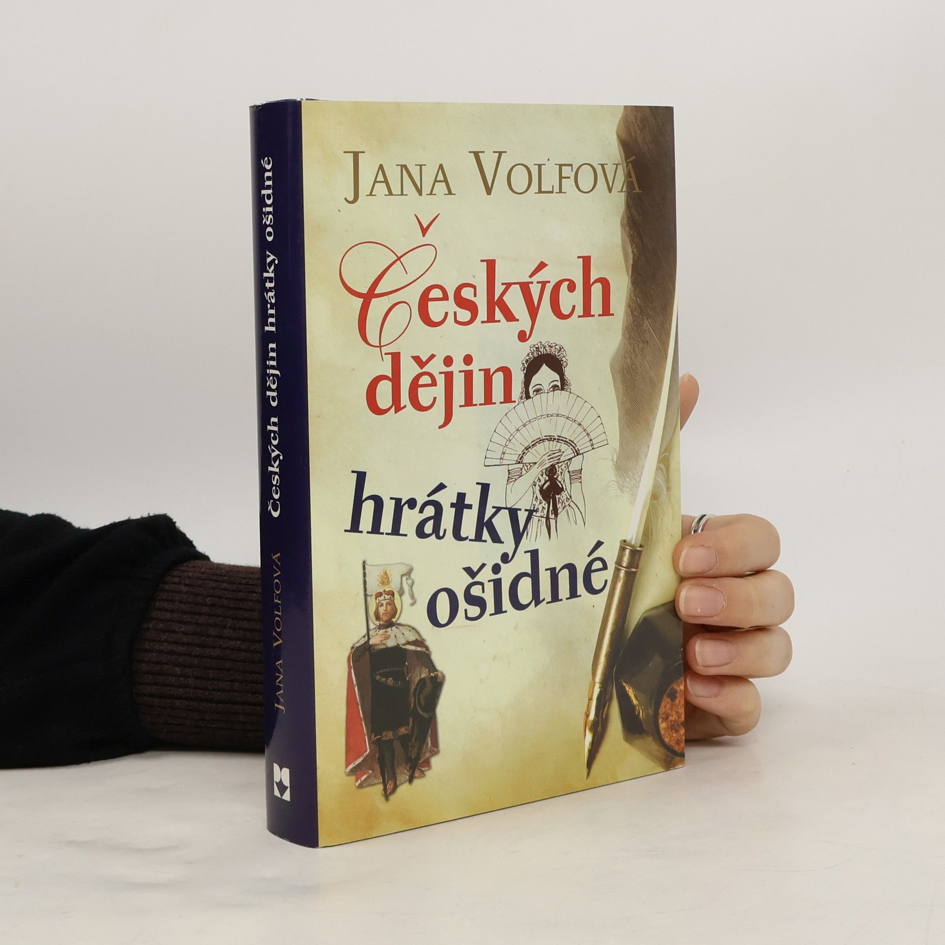 Jana Volfová Českých dějin hrátky ošidné