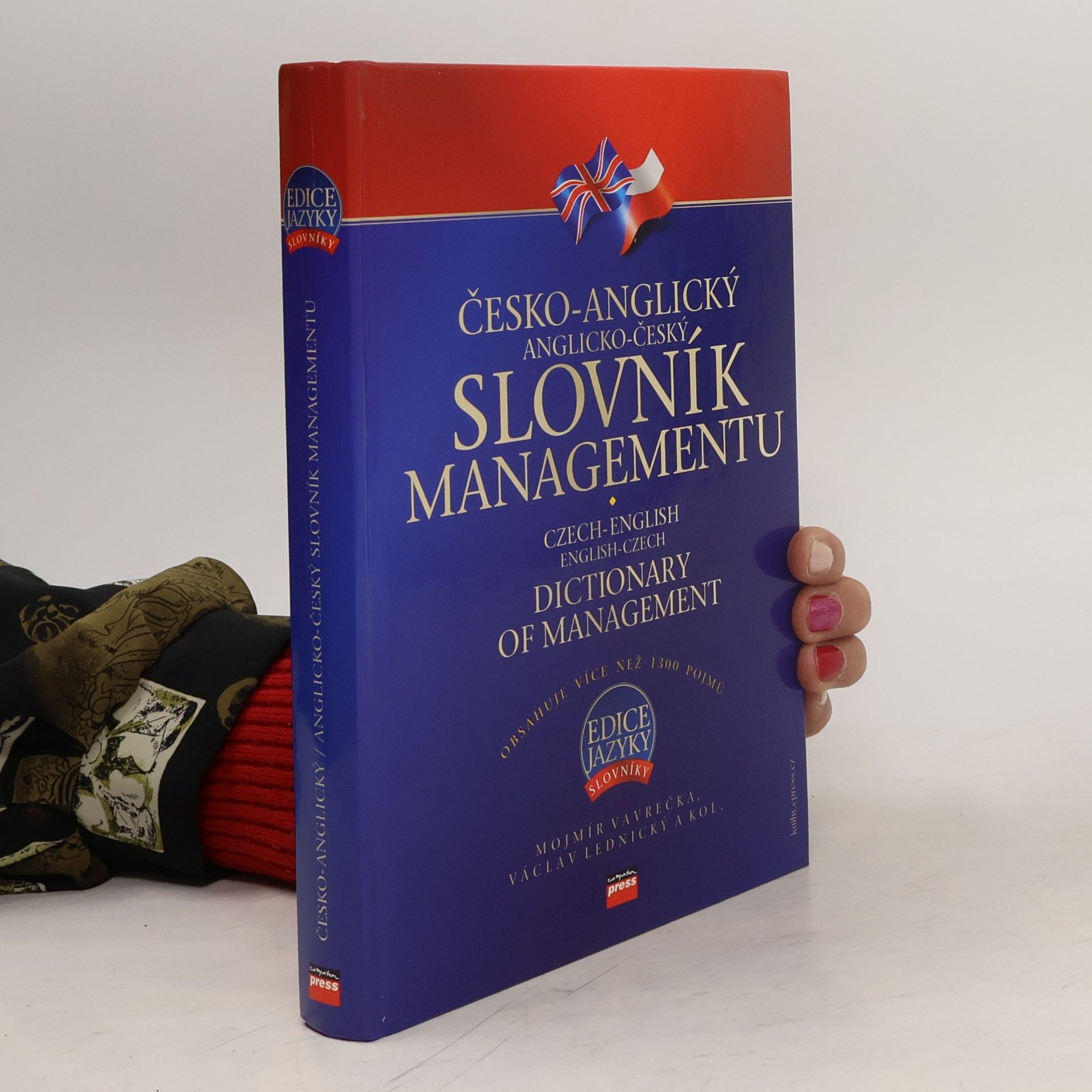 Mojmír Vavrečka Česko-anglický, anglicko-český slovník managementu = Czech-English, English-Czech dictionary of management
