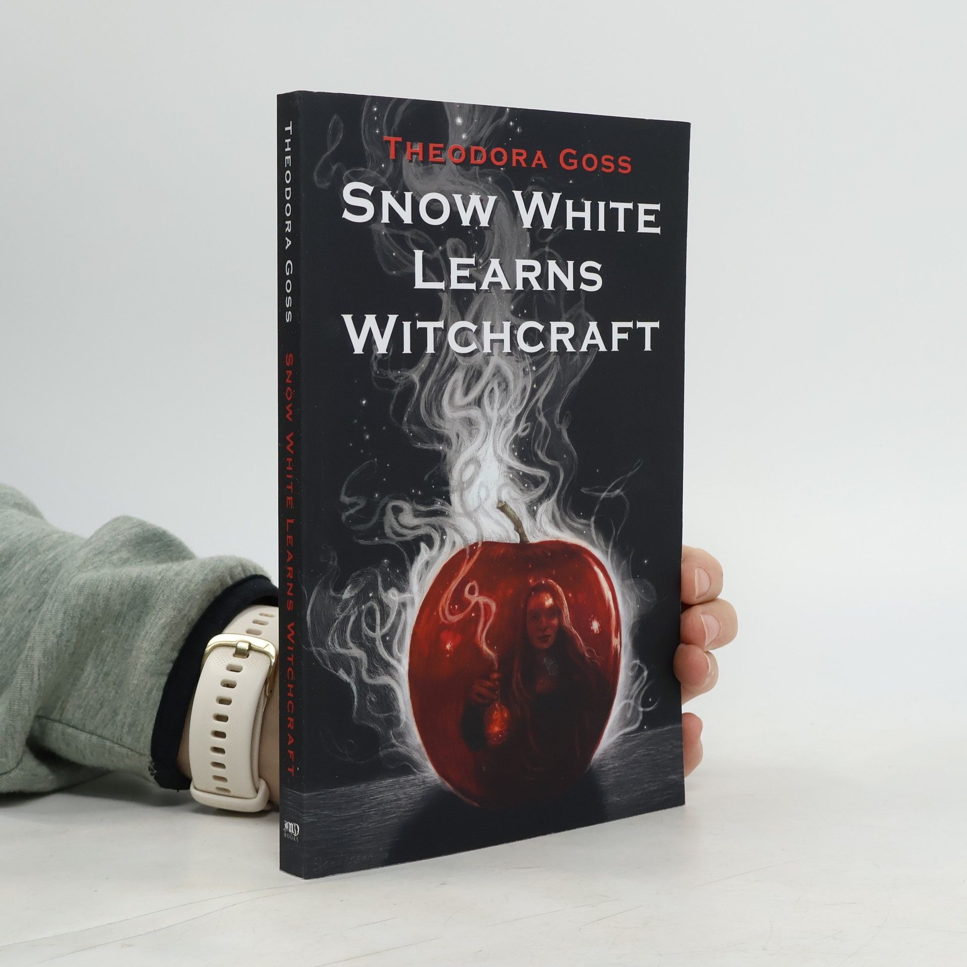 Theodora Goss Snow White Learns Witchcraft