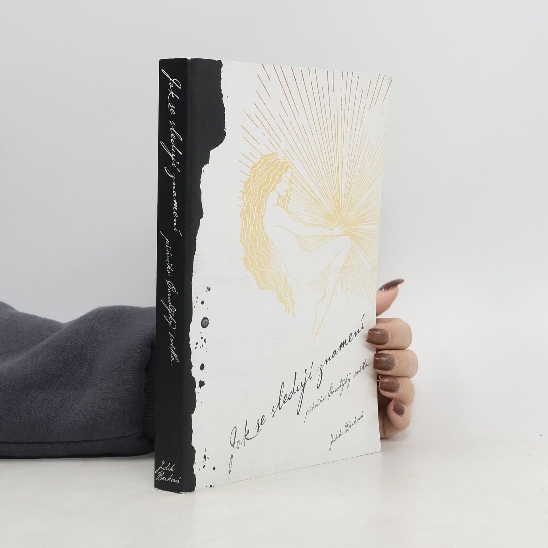 Jak se sledují znamení : příručka Čarodějky světla