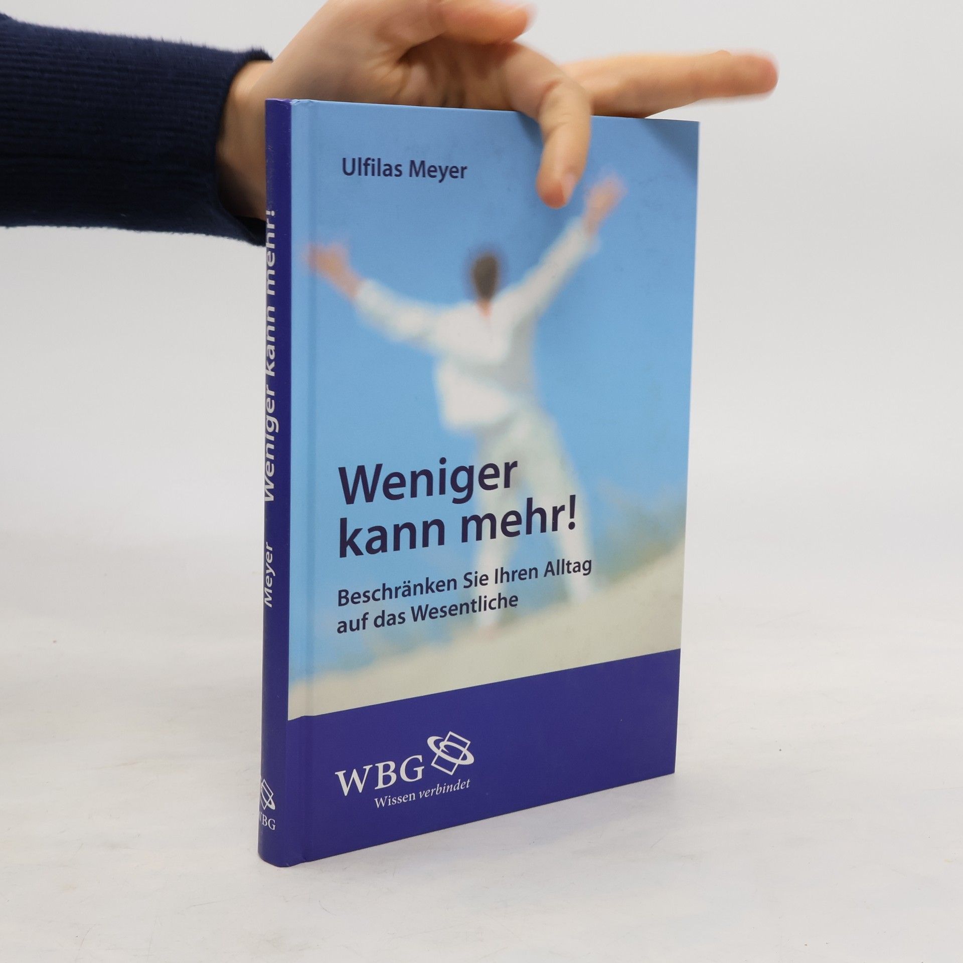 Ulfilas Meyer Weniger kann mehr!