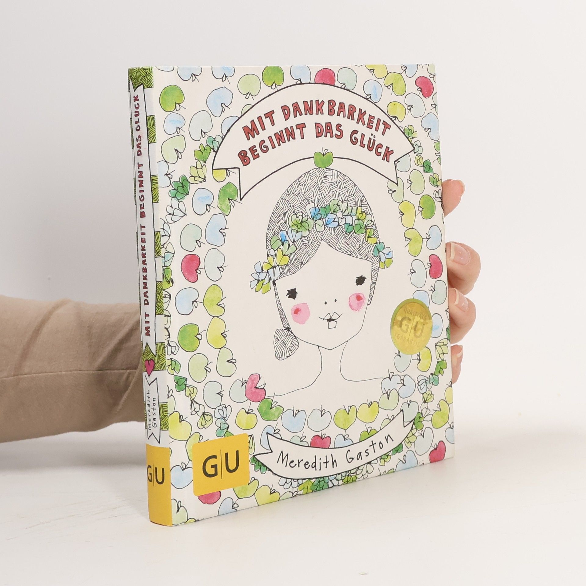 Meredith Gaston Mit Dankbarkeit beginnt das Glück