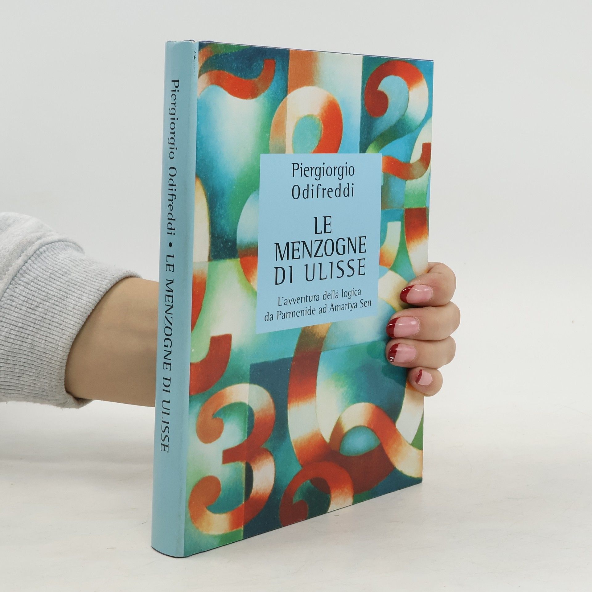 Piergiorgio Odifreddi Le menzogne di Ulisse