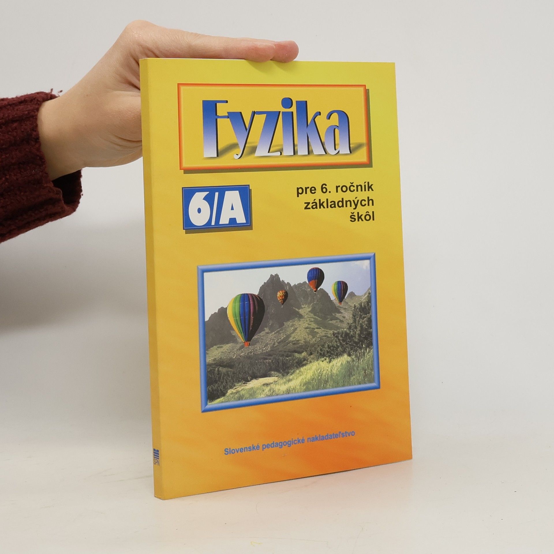 Fyzika pre 6. ročník základných škôl