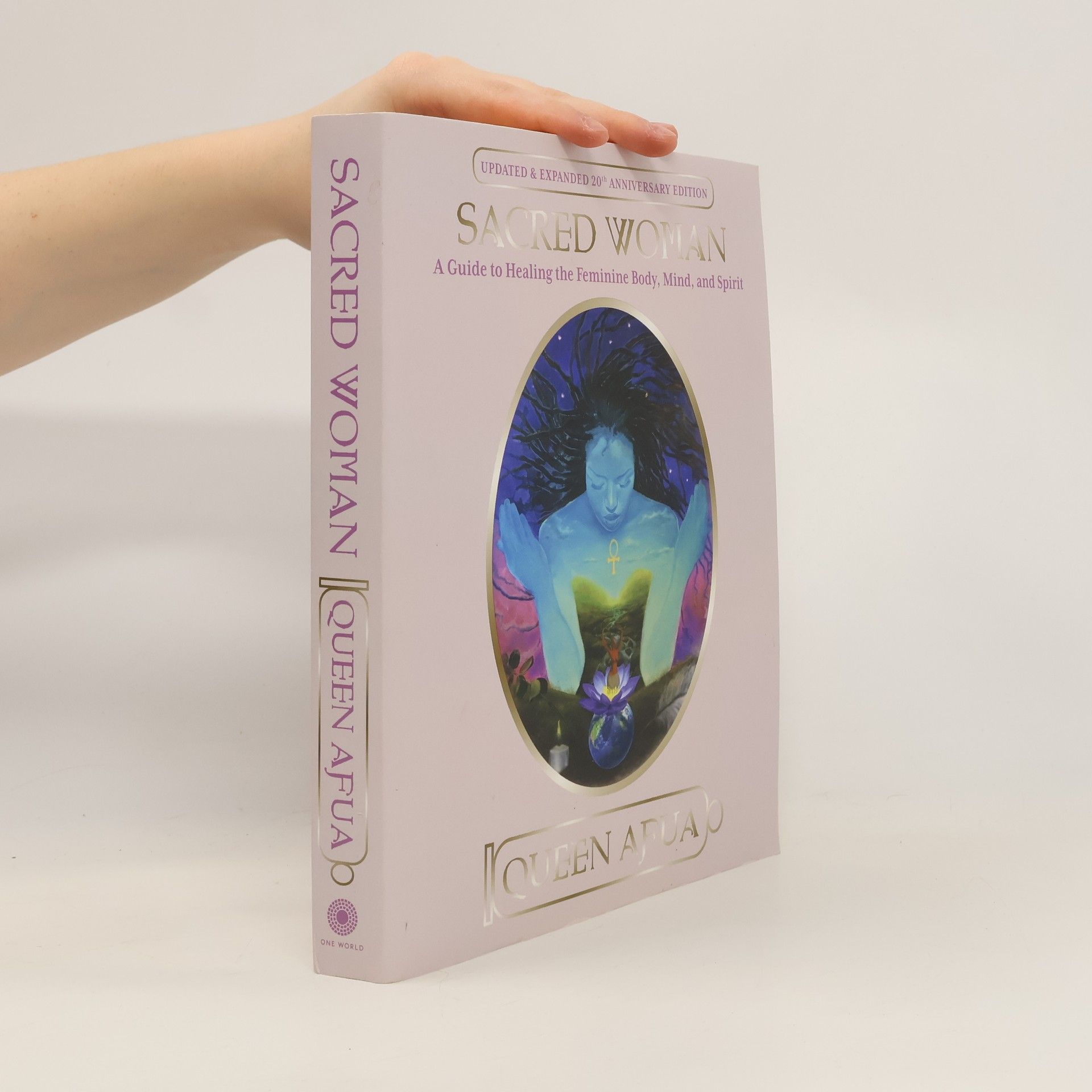 Queen Afua Sacred Woman : A Guide to Healing the Feminine Body, Mind and Spirit