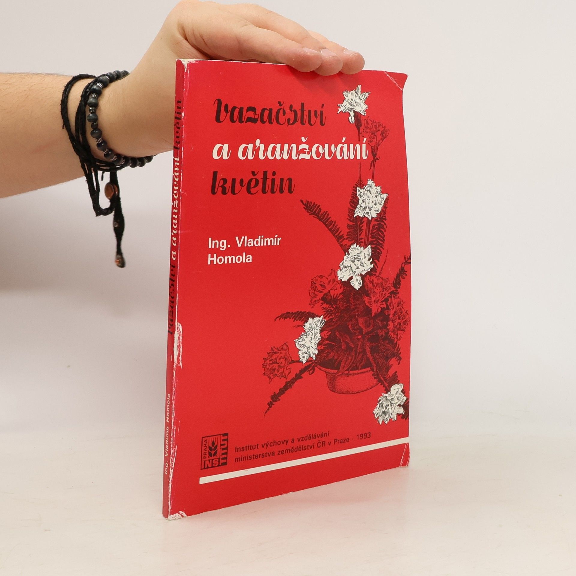 Vladimír Homola Vazačství a aranžování květin