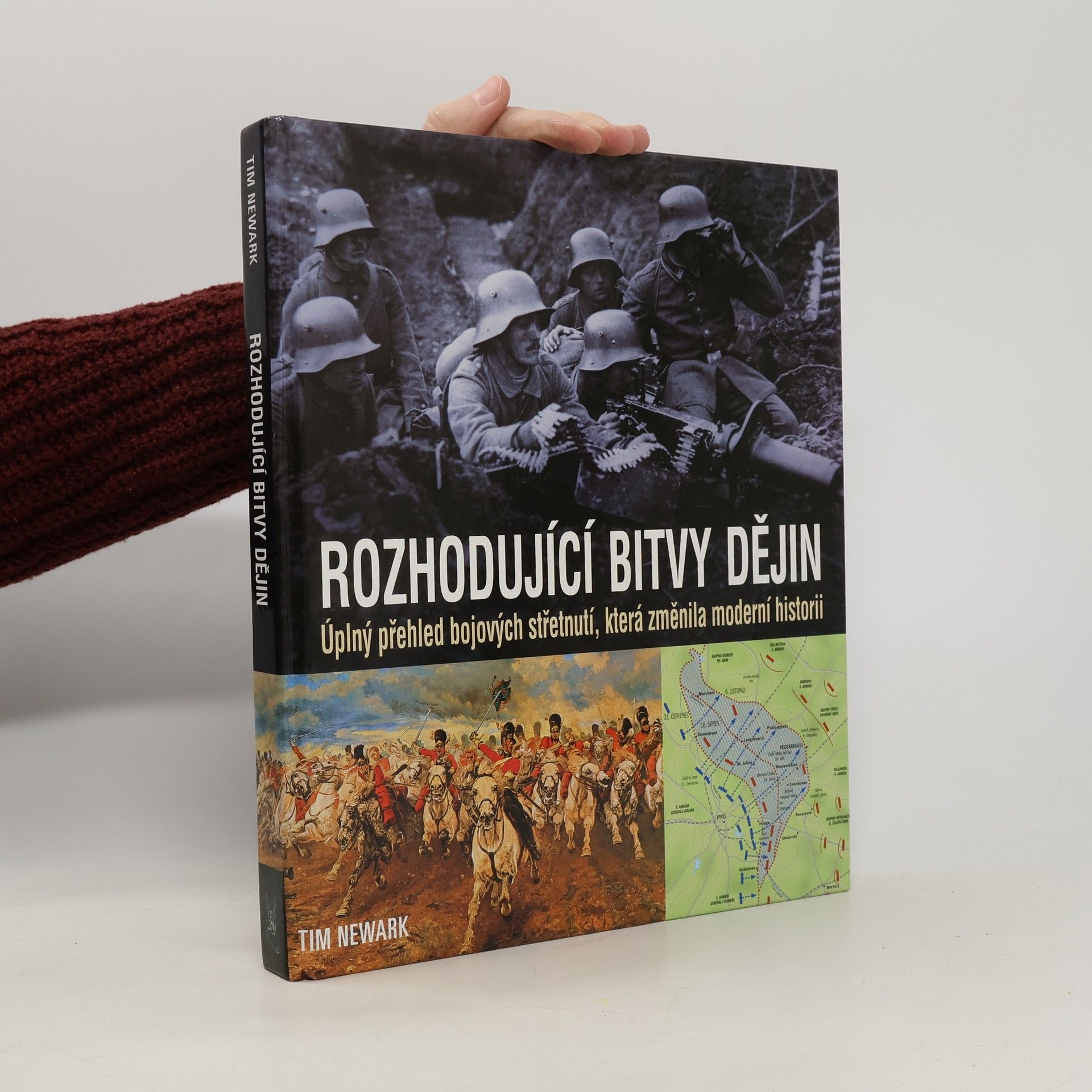 Tim Newark Rozhodující bitvy dějin