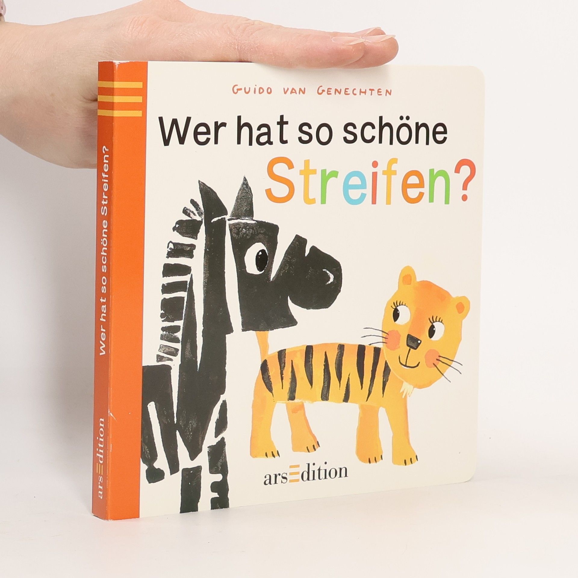 Guido Van Genechten Wer hat so schöne Streifen?