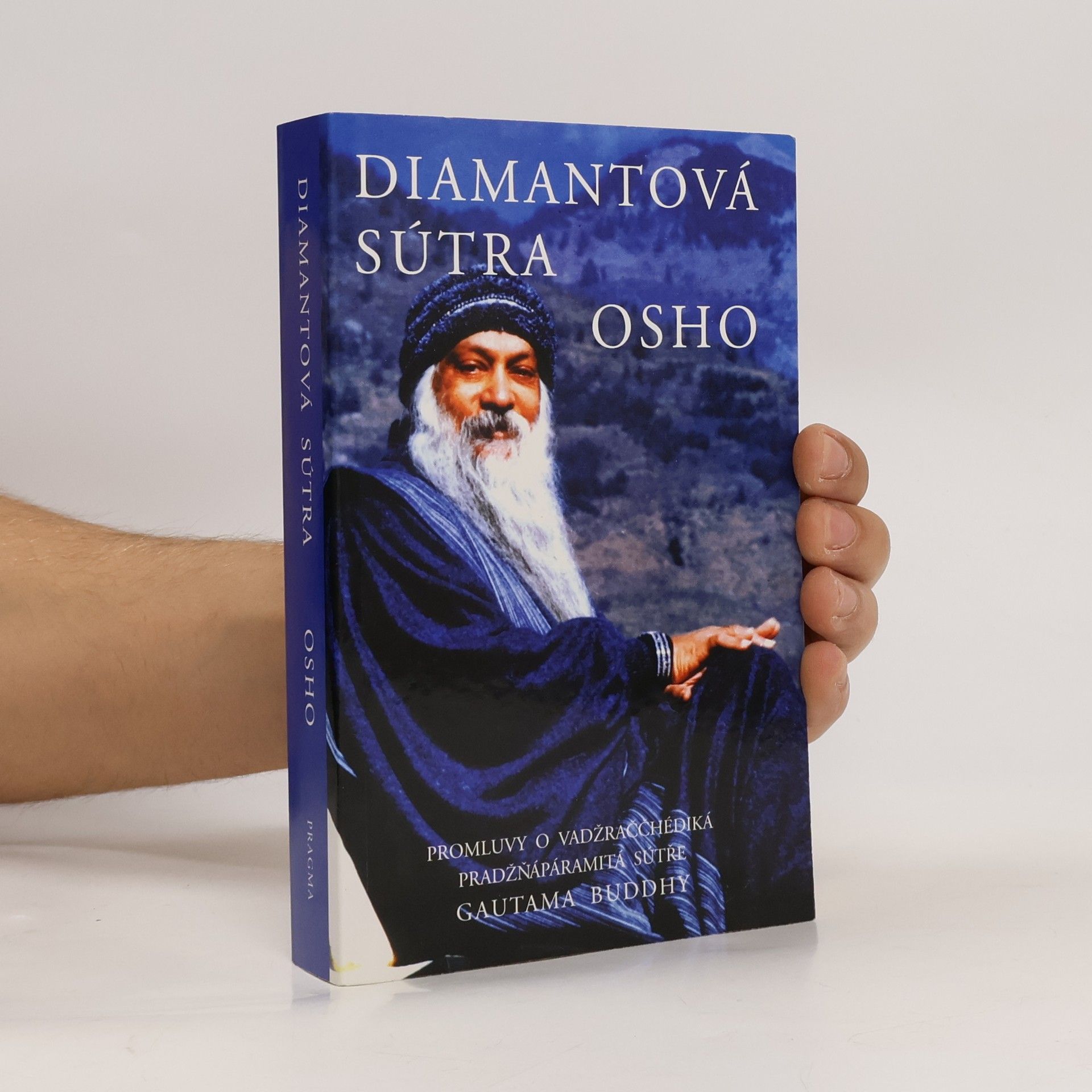 Osho Diamantová sútra. promluvy o Vadžraččhédiká pradžňápáramitá sutře gautama Buddhy