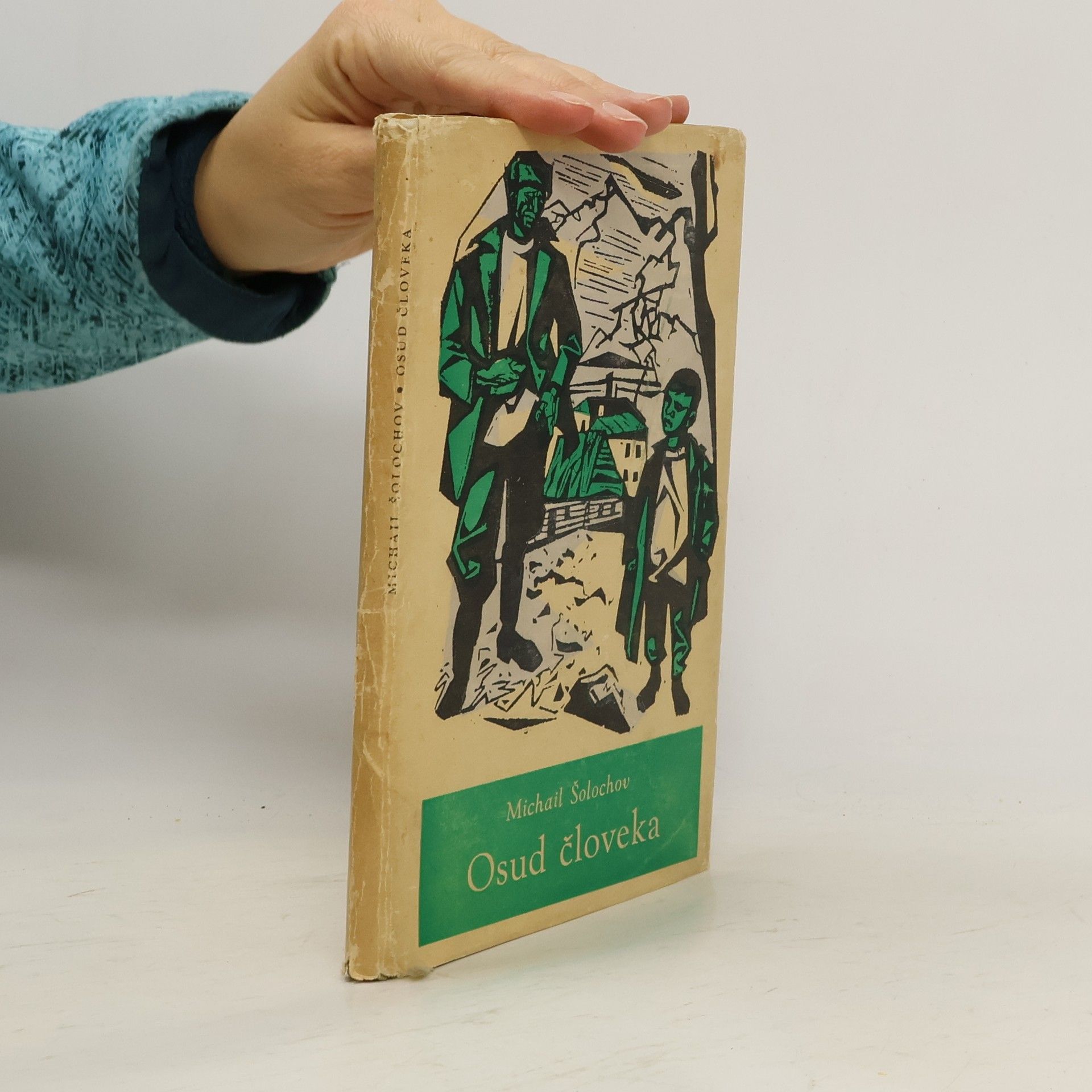 Michail Aleksandrovič Šolochov Osud človeka