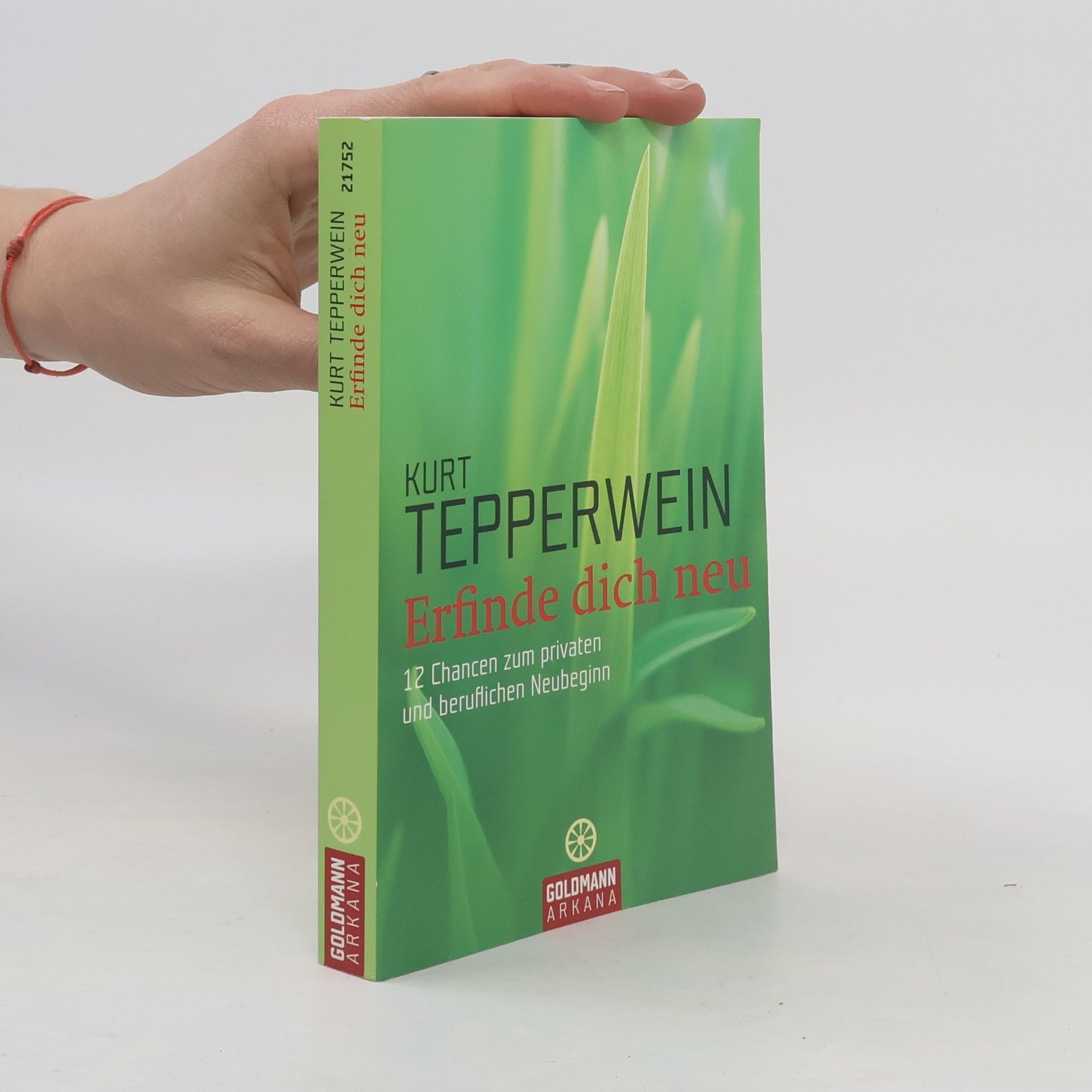 Kurt Tepperwein Erfinde dich neu