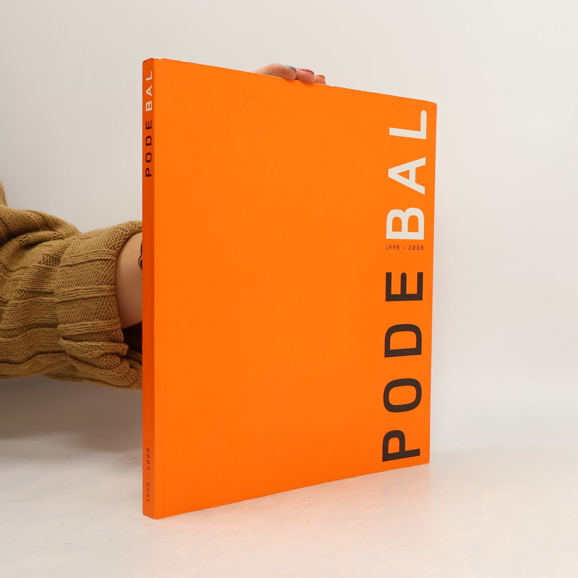 Kolektív autorov Pode Bal 1998–2008