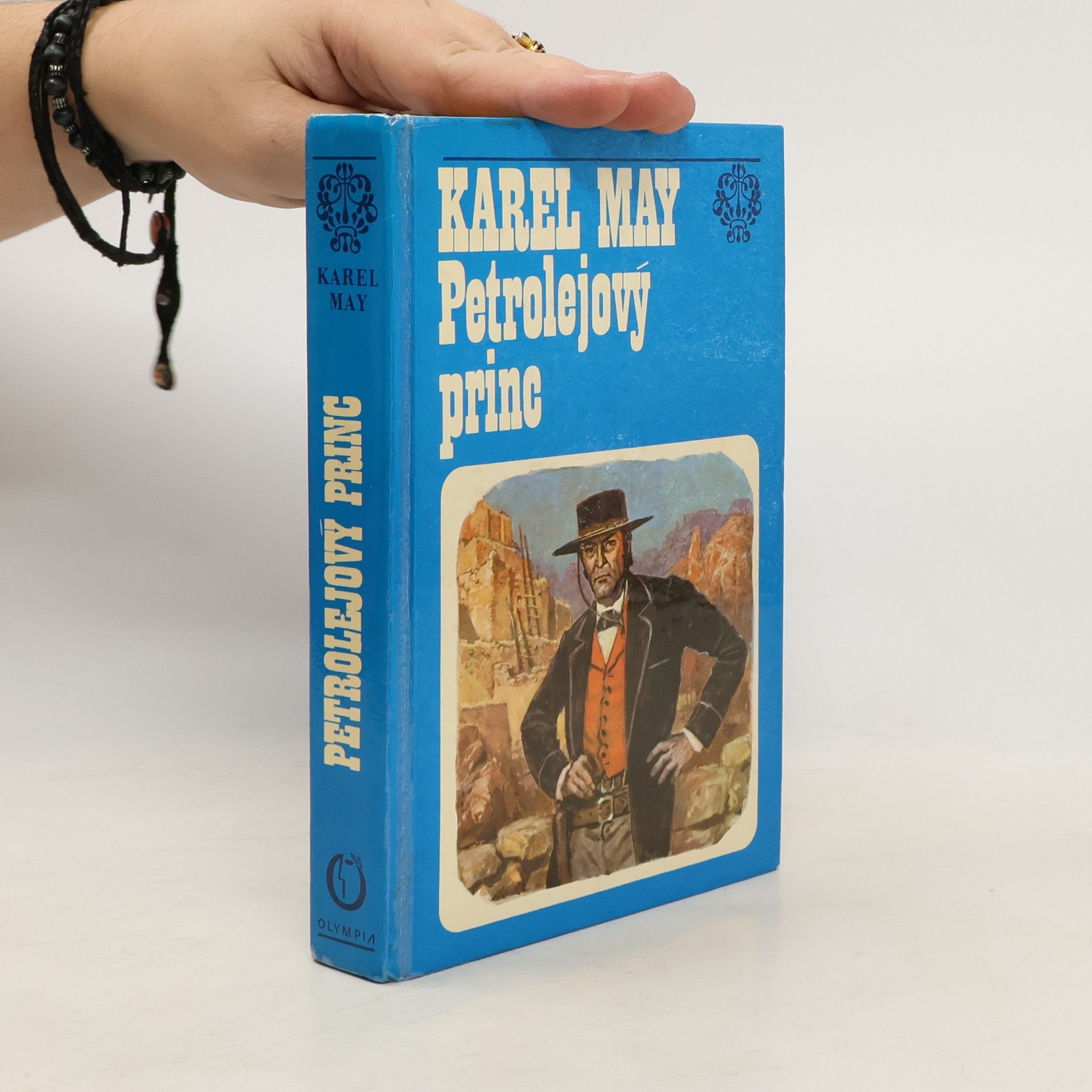 Karel May Petrolejový princ