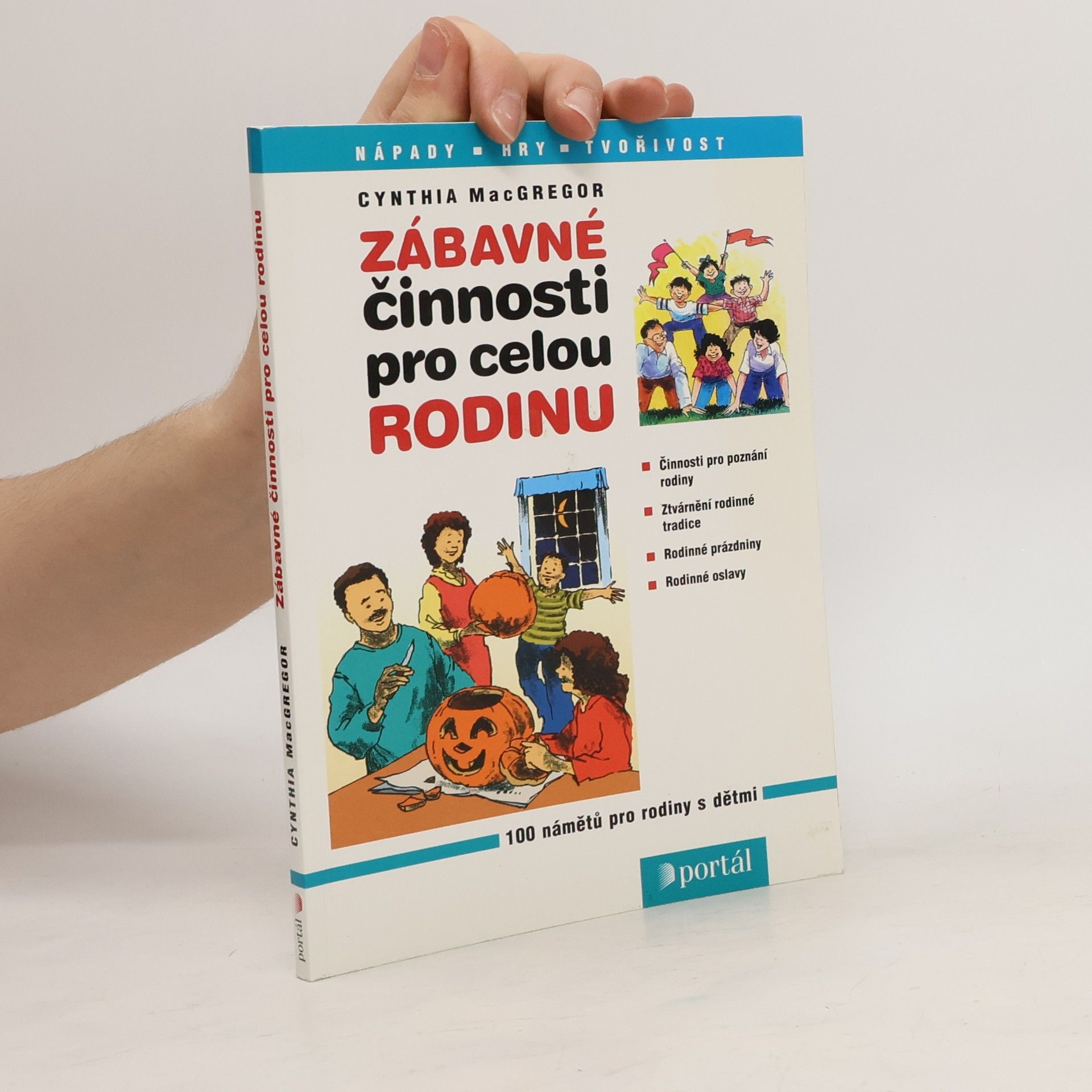 Cynthia MacGregor Zábavné činnosti pro celou rodinu