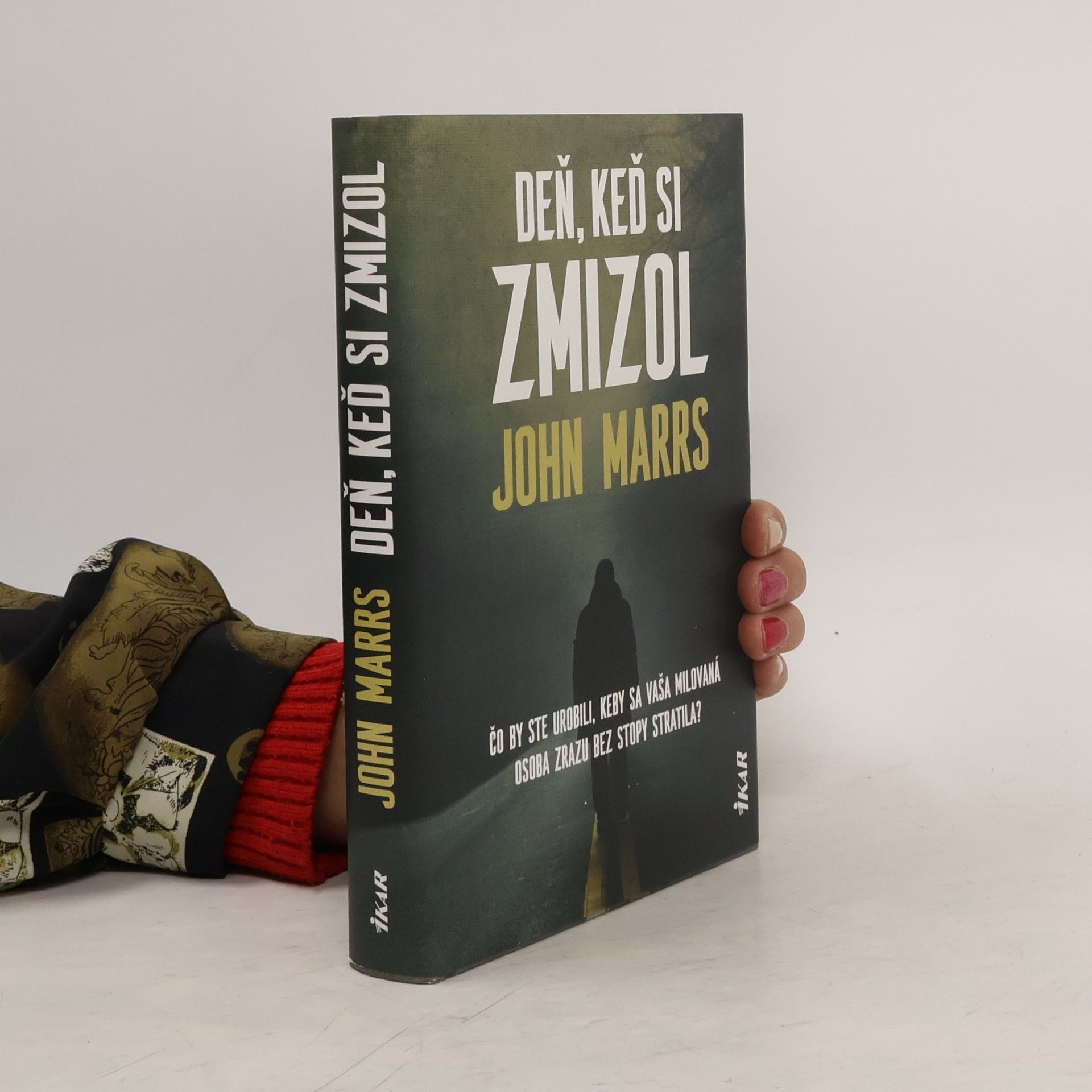 John Marrs Deň, keď si zmizol