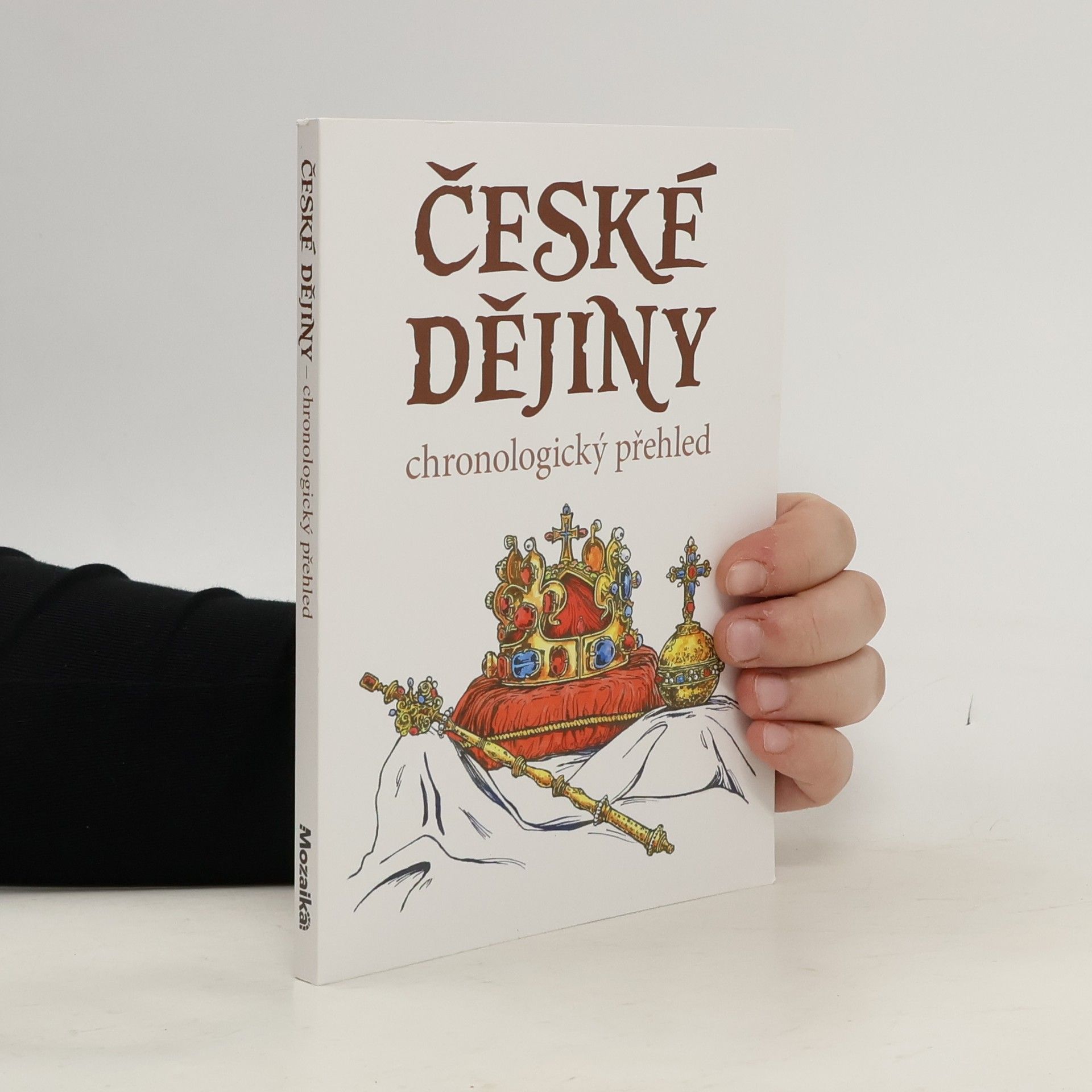 Kolektiv autorů České dějiny : chronologický přehled