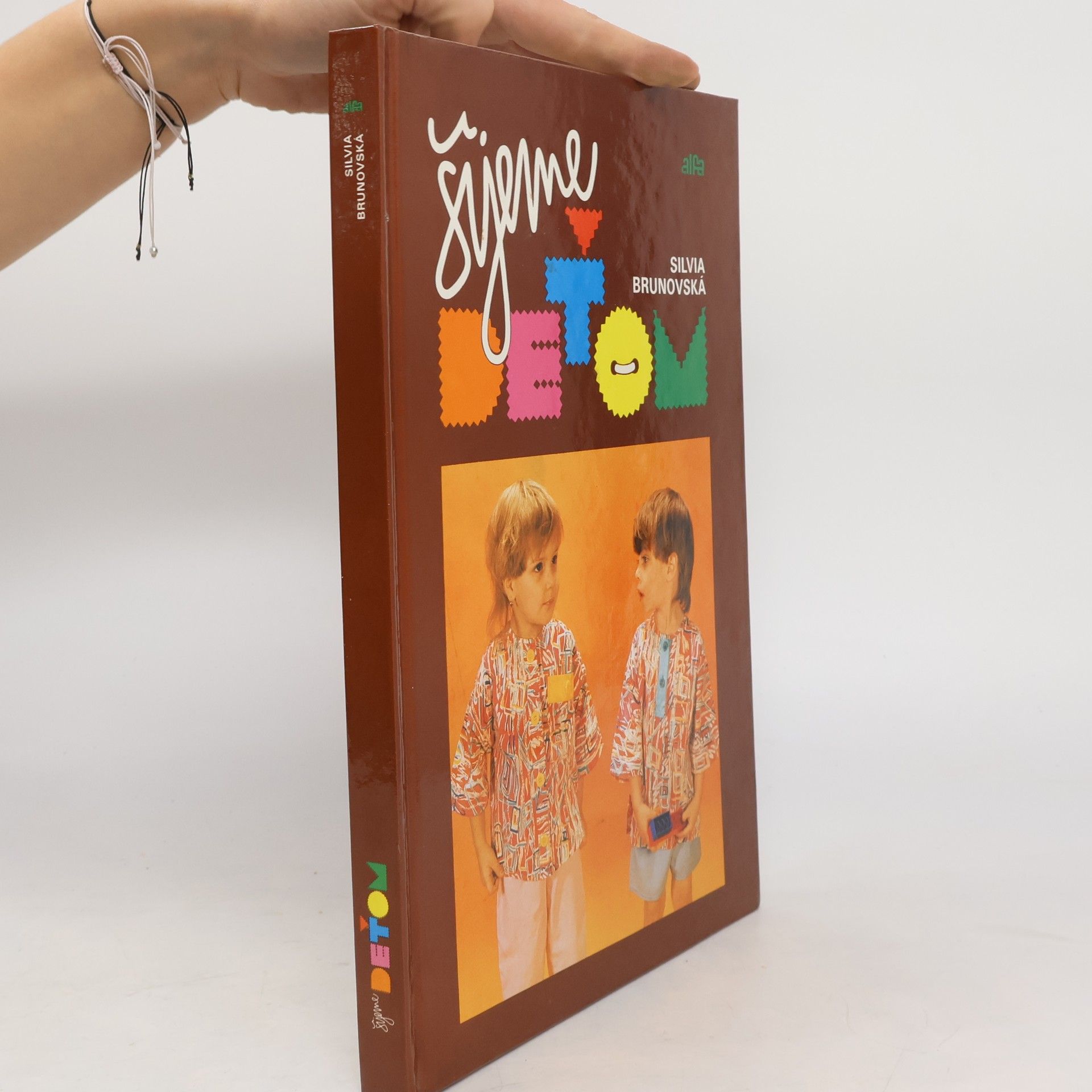 Silvia Brunovská Šijeme deťom