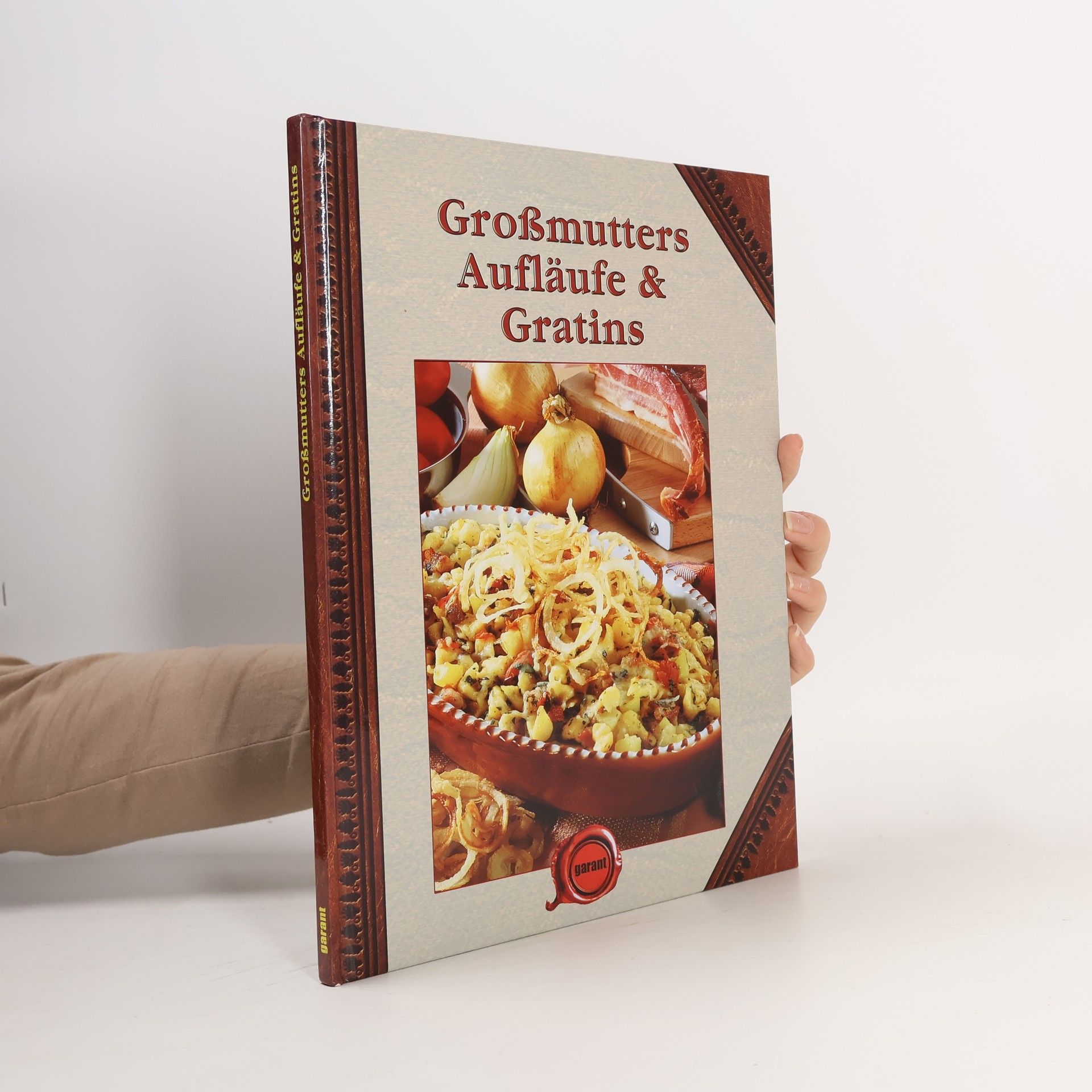 Kolektív autorov Großmutters Aufläufe & Gratins