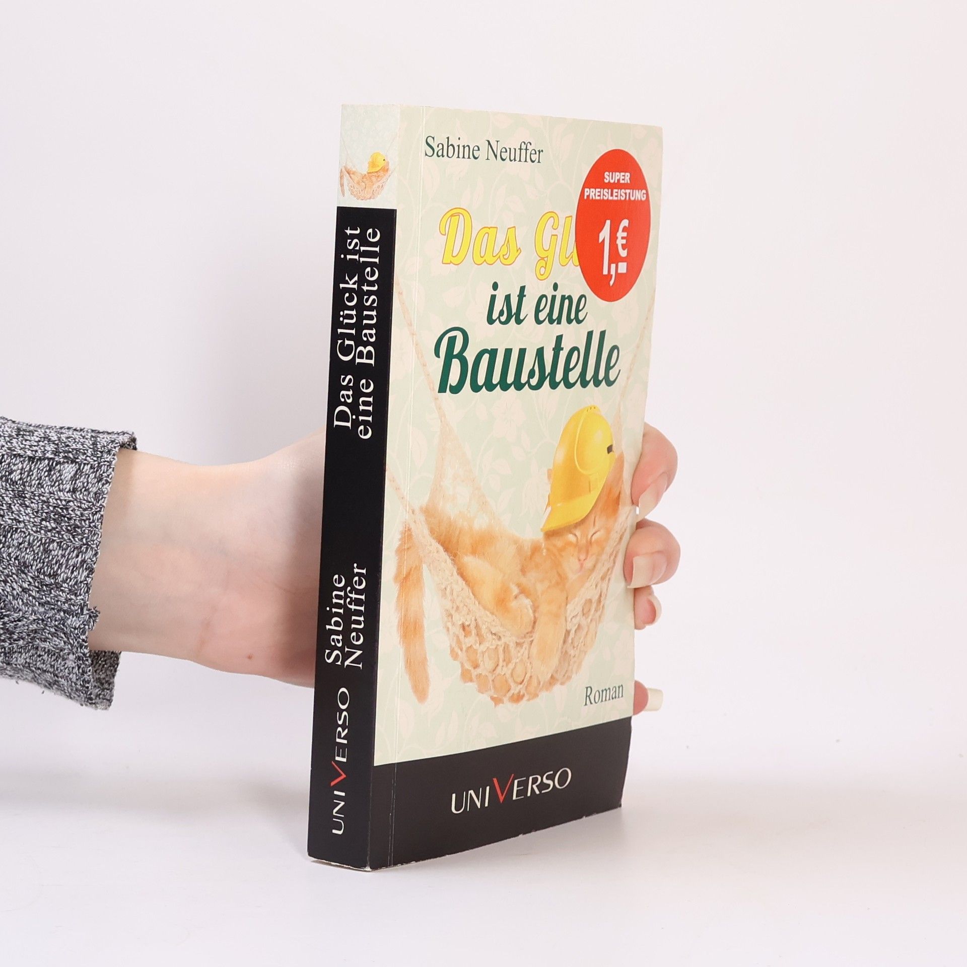 Sabine Neuffer Das Glück ist eine Baustelle