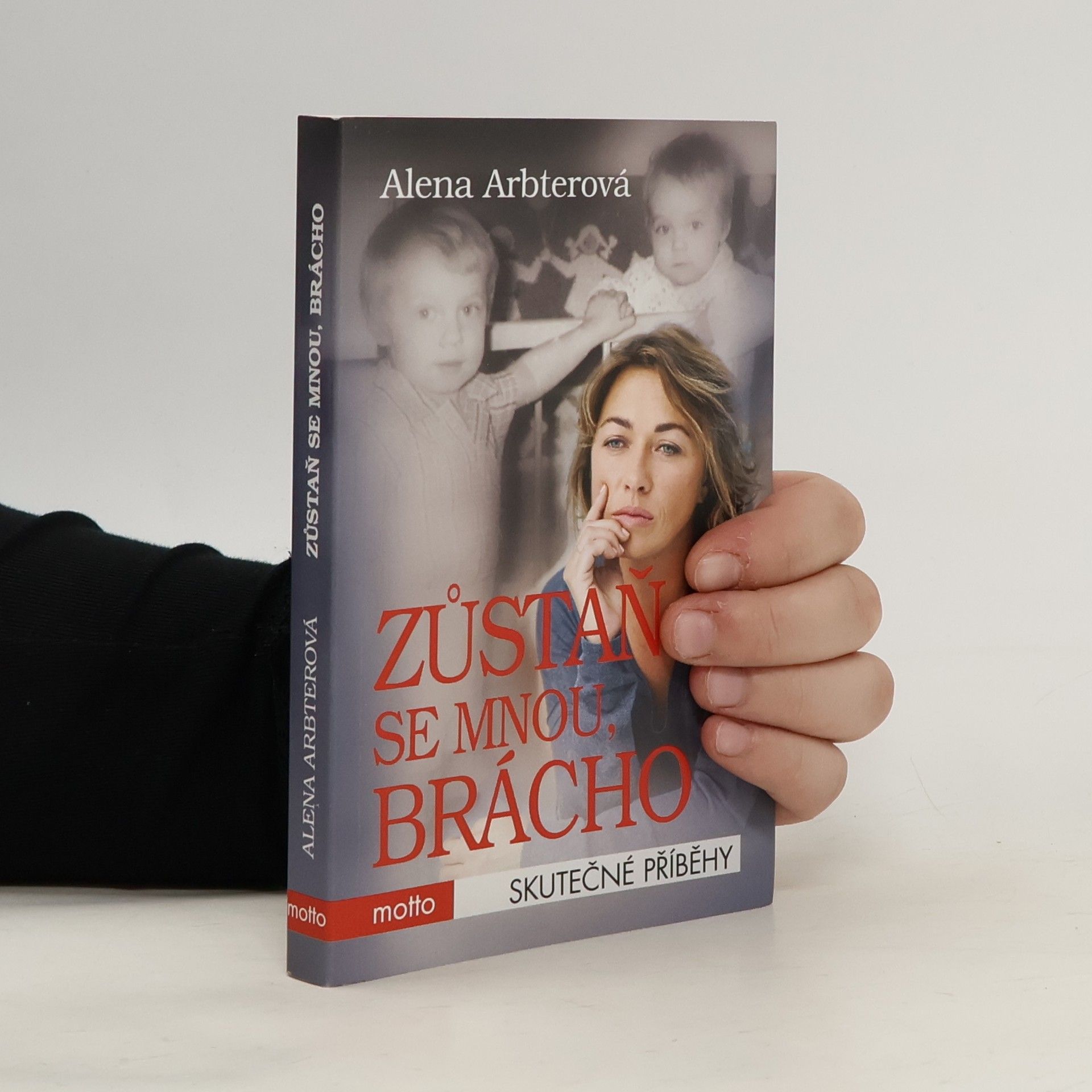 Alena Arbterová Zůstaň se mnou, brácho!