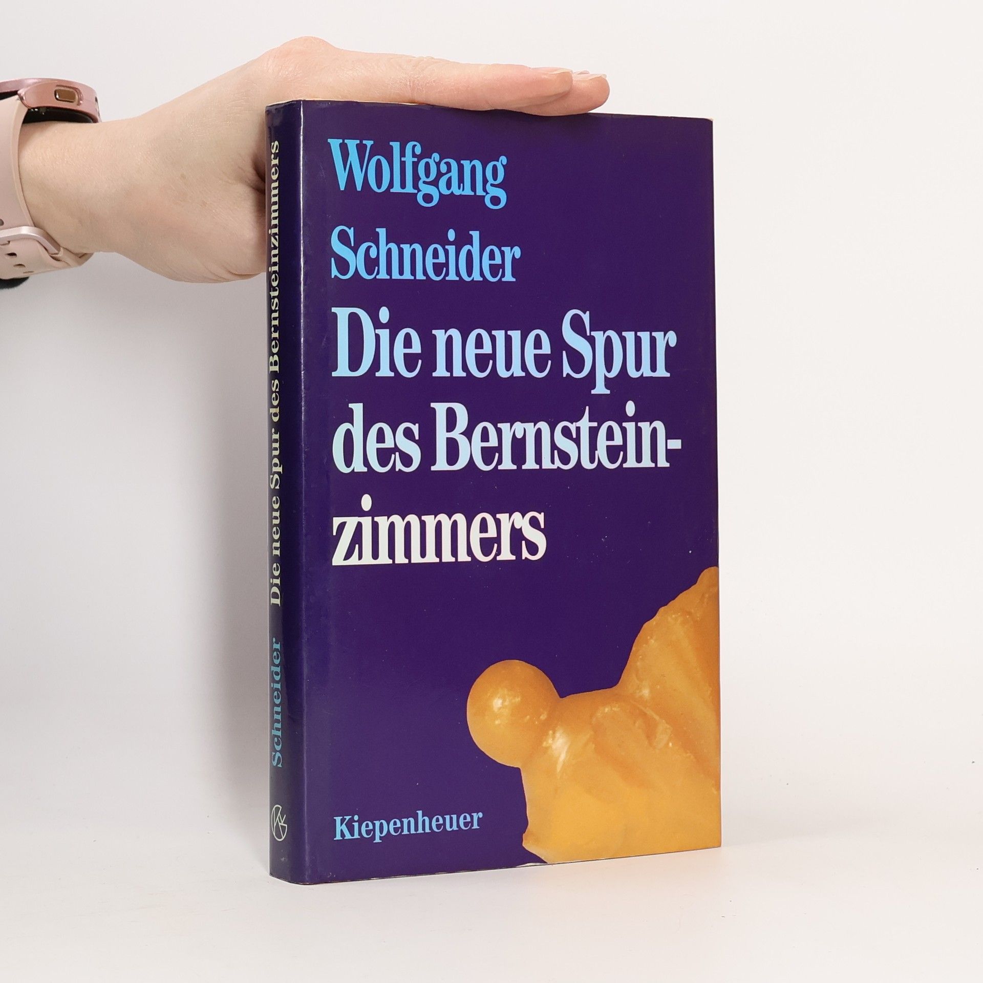Wolfgang Schneider-Fresenius Die neue Spur des Bernsteinzimmers