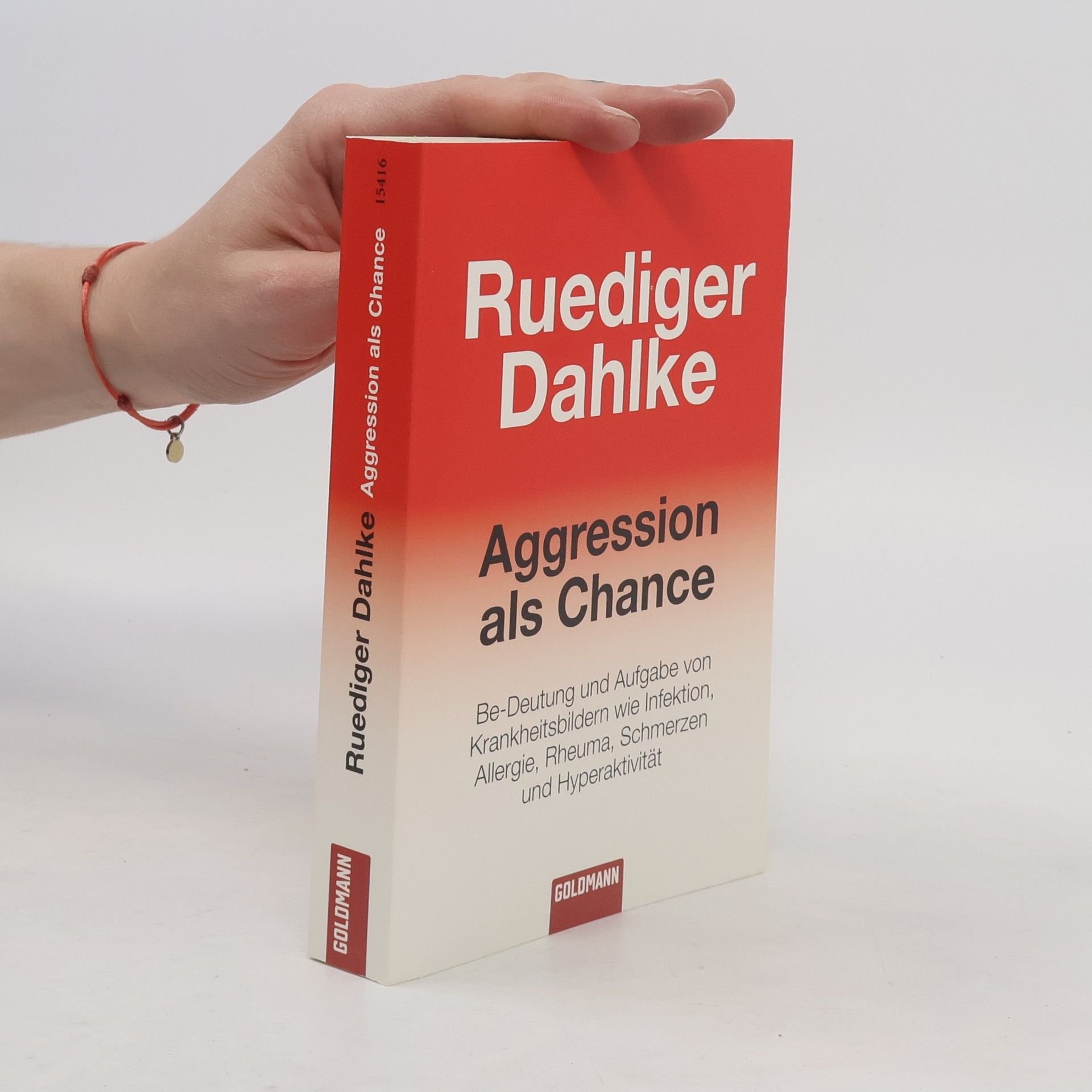 Ruediger Dahlke Aggression als Chance