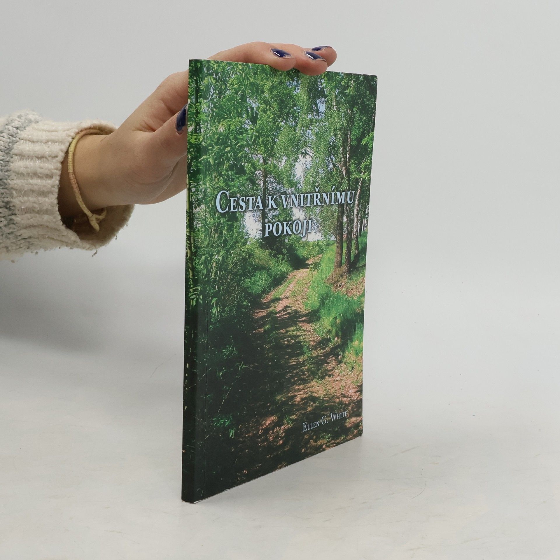 Ellen G. White Cesta k vnitřnímu pokoji