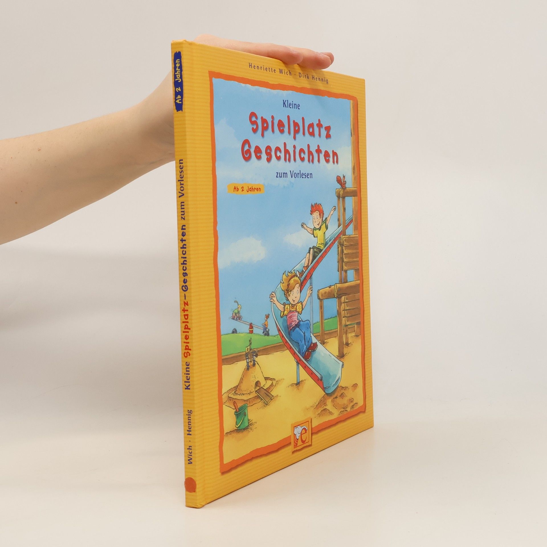 Henriette Wich Kleine Spielplatz-Geschichten zum Vorlesen