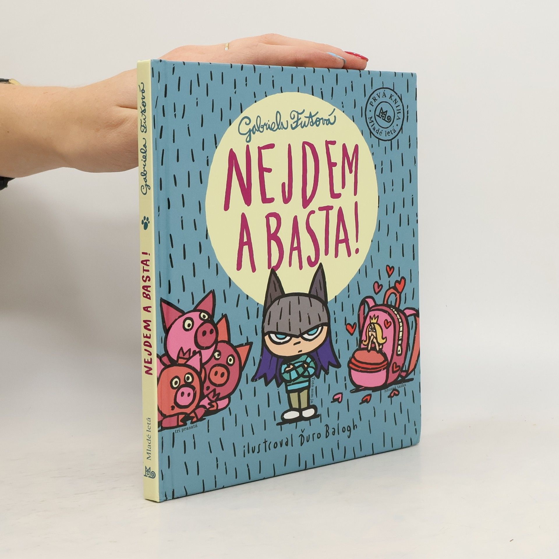 Gabriela Futová Nejdem a basta!