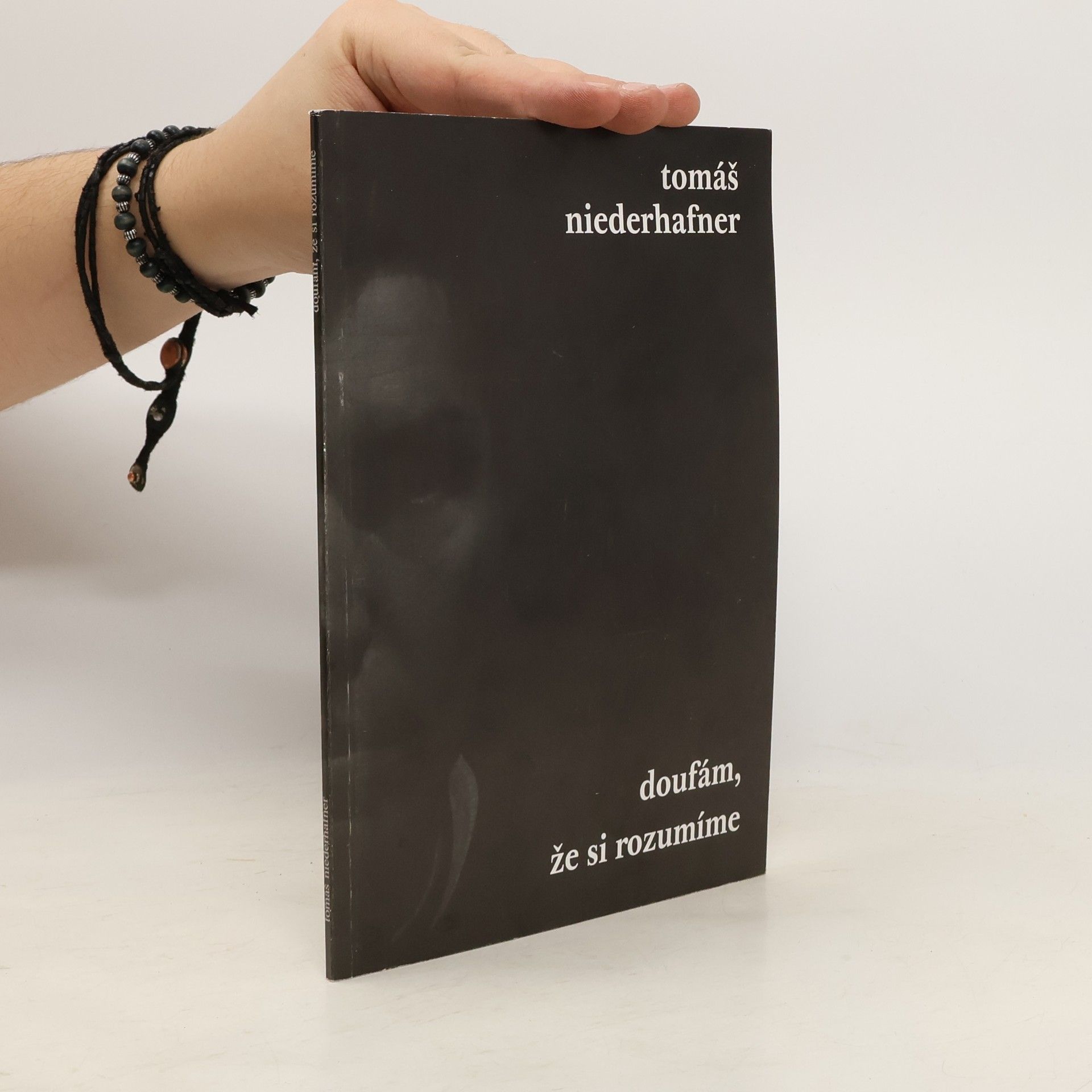 Doufám, že si rozumíme