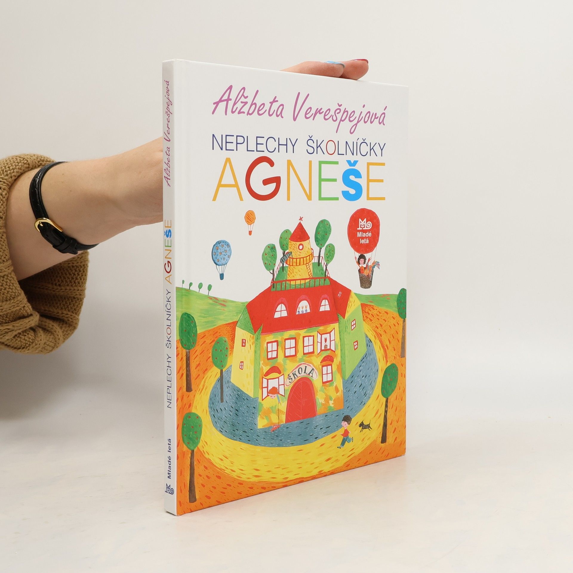 Alžbeta Verešpejová Neplechy školníčky Agneše
