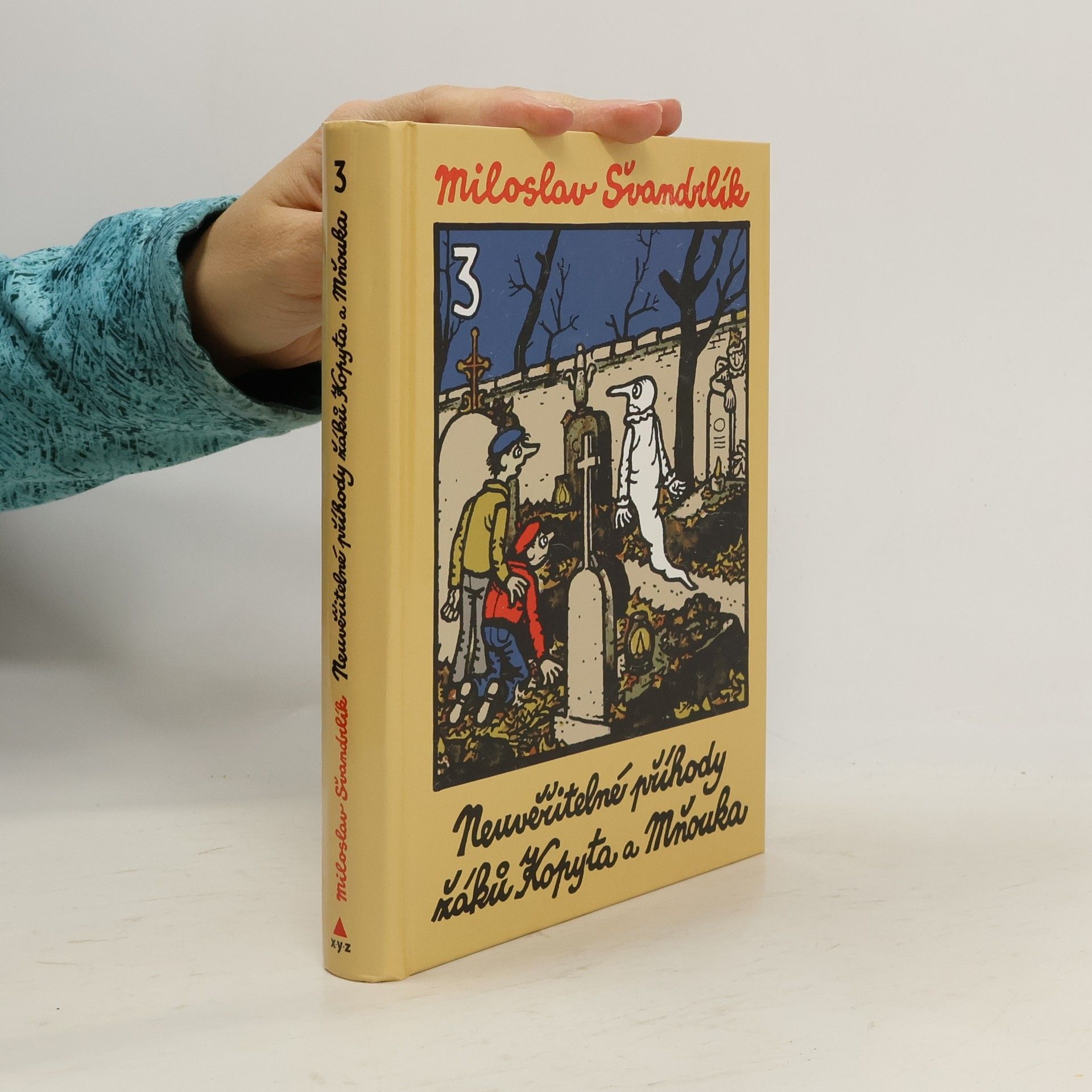 Jiří Winter Neprakta Neuvěřitelné příhody žáků Kopyta a Mňouka 3