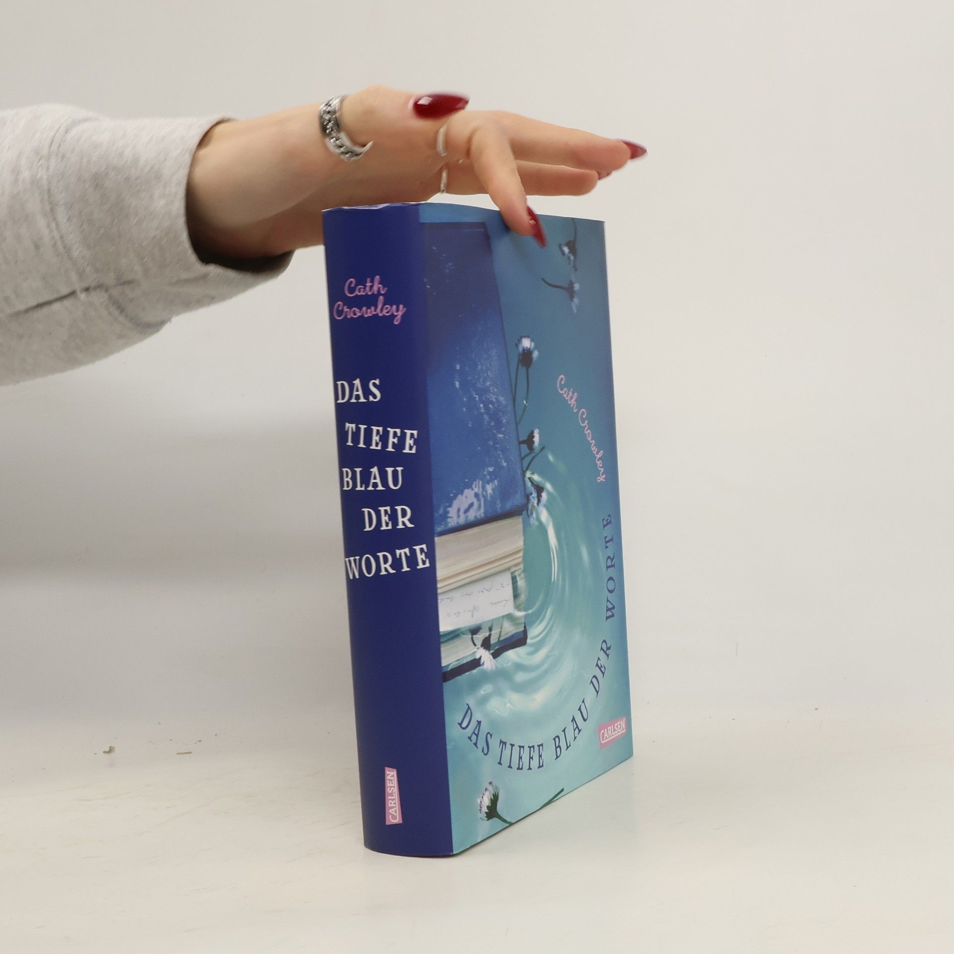 Cath Crowley Das tiefe Blau der Worte
