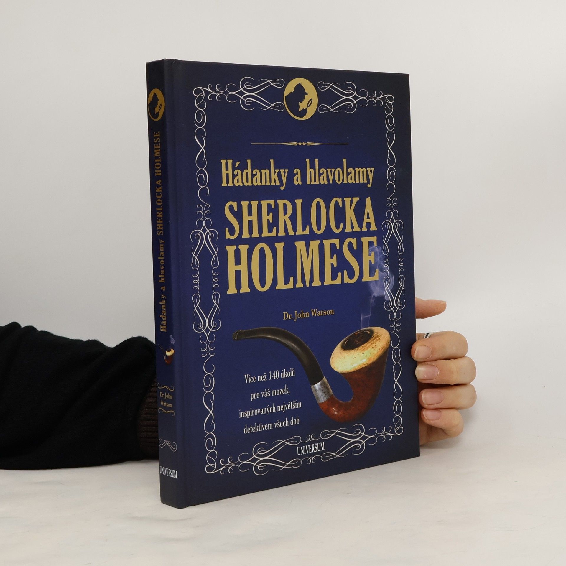 John H. Watson Hádanky a hlavolamy Sherlocka Holmese