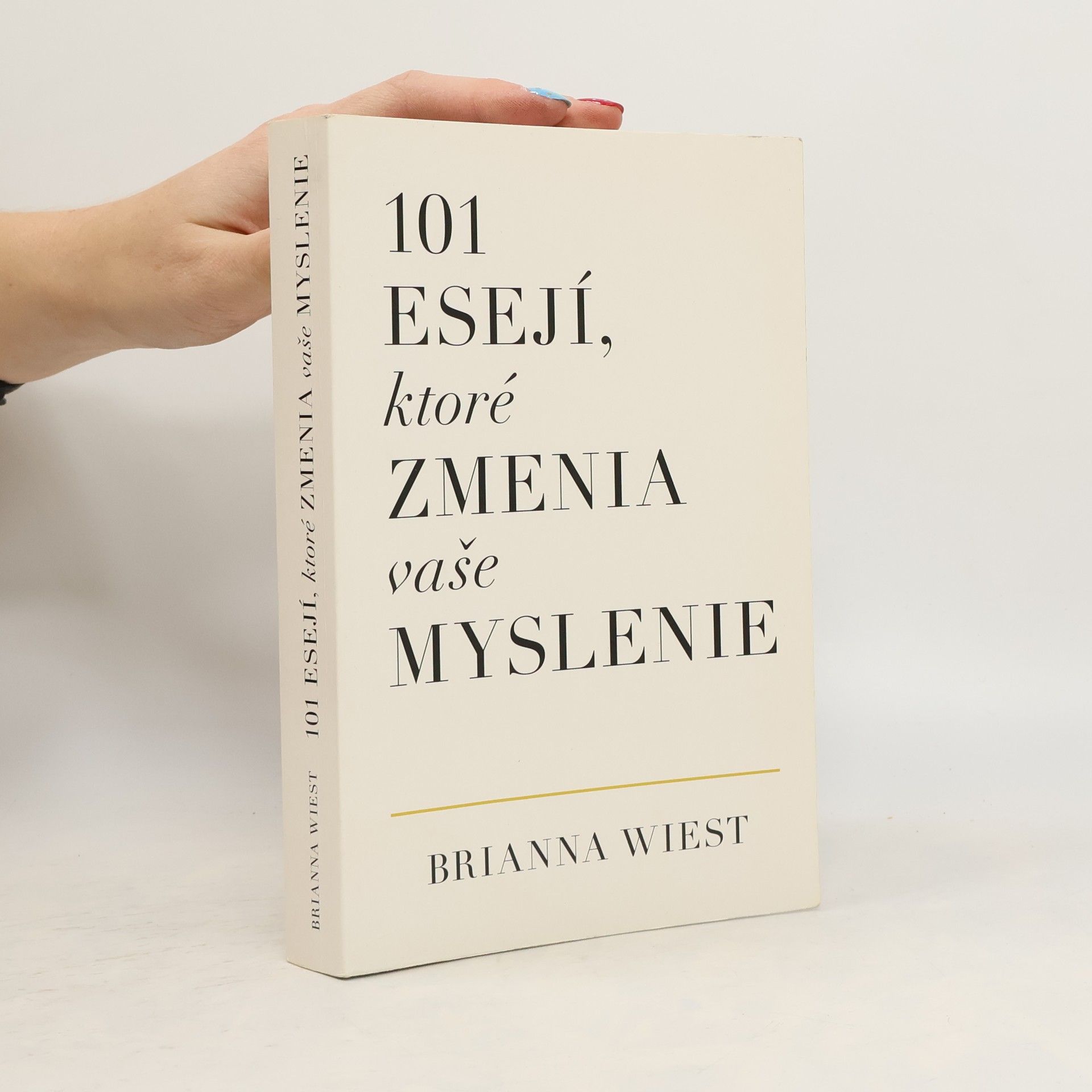 101 esejí, ktoré zmenia vaše myslenie