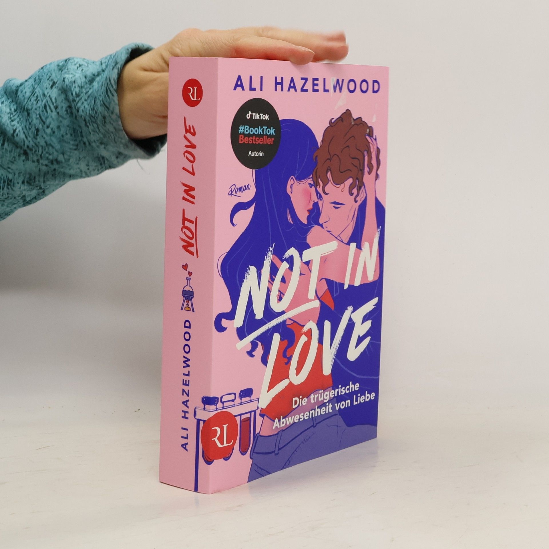 Ali Hazelwood Not in Love - Die trügerische Abwesenheit von Liebe