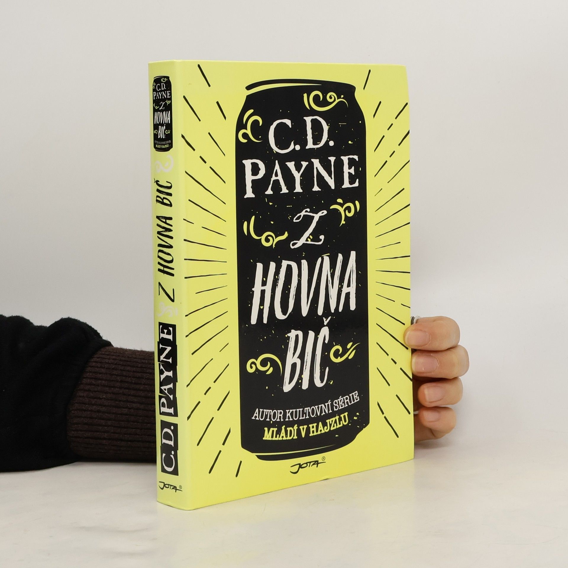 C. D. Payne Z hovna bič