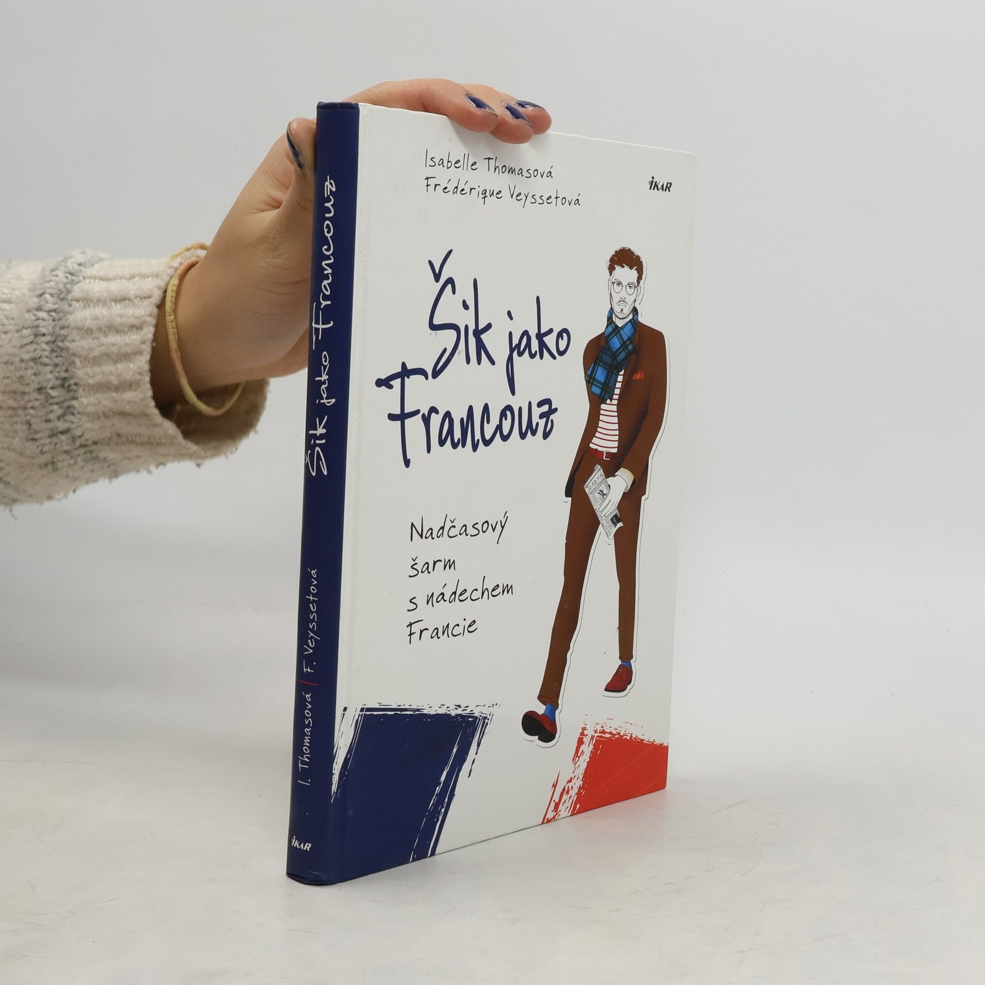 Šik jako Francouz. Nadčasový šarm s nádechem Francie