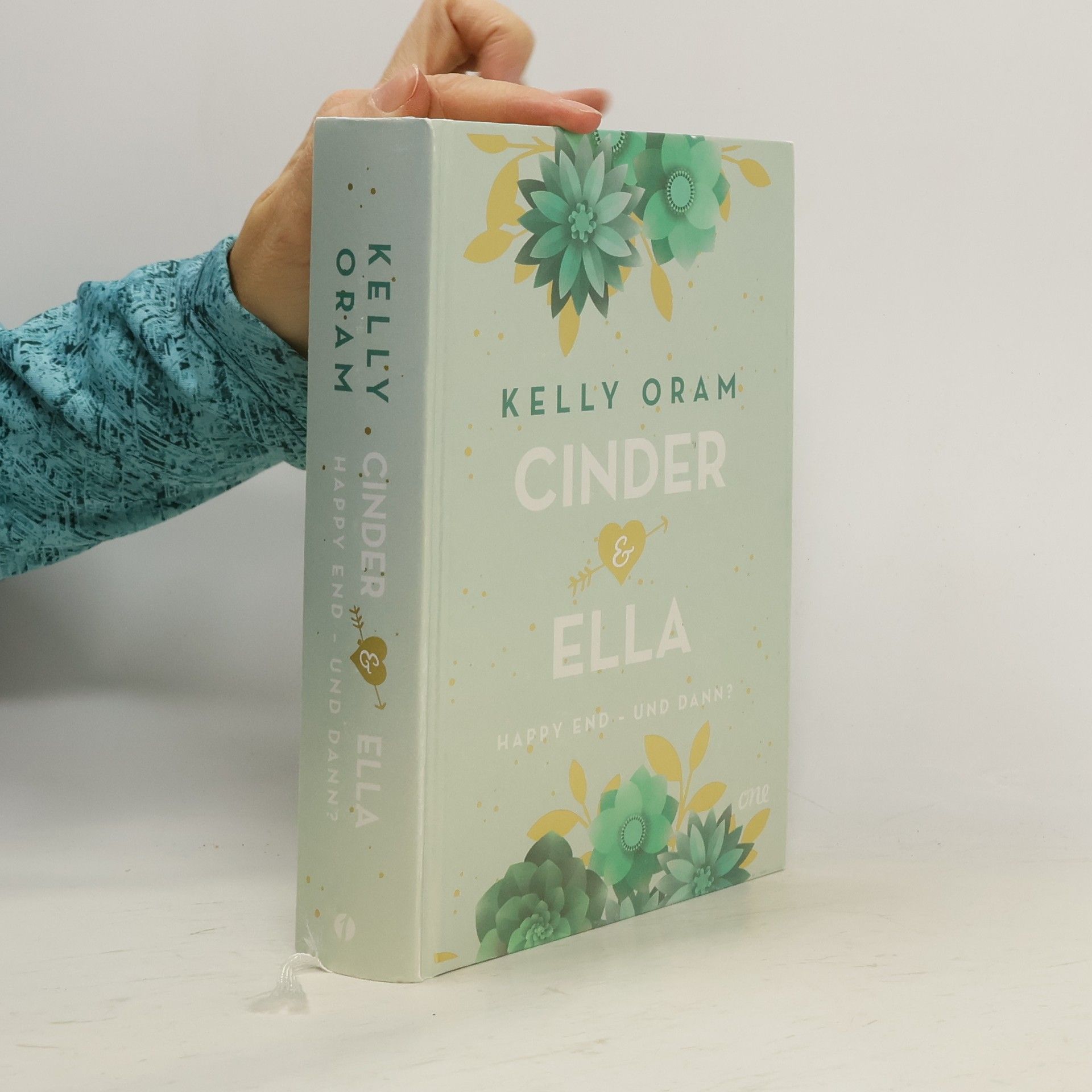 Kelly Oram Cinder & Ella: Happy End - und dann?