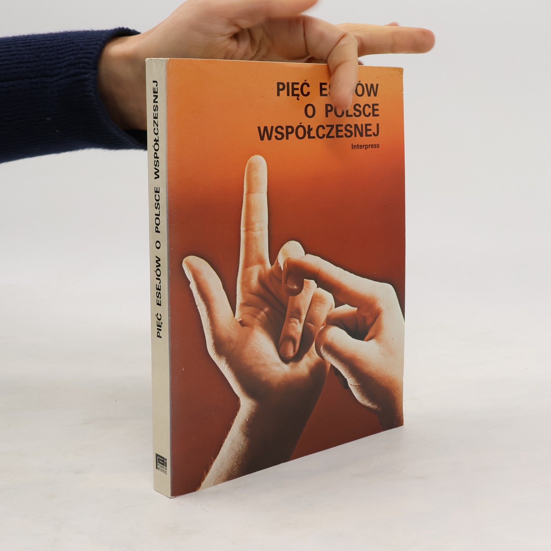 Collectif d'auteurs Pięć esejów o Polsce współczesnej