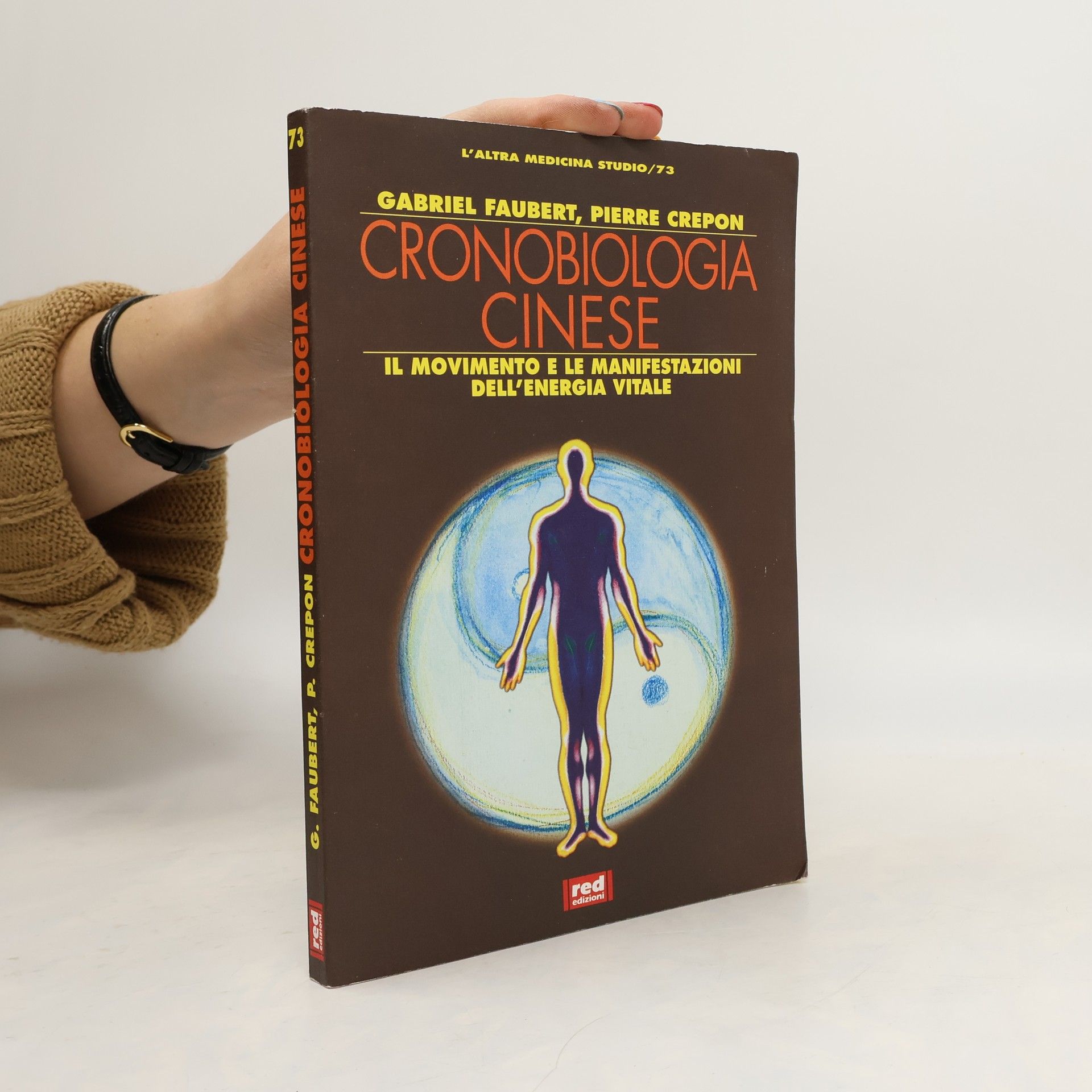 Gabriel Faubert L'altra Medicina Studio - 73: Cronobiologia cinese. Il movimento e le manifestazioni dell'energia vitale