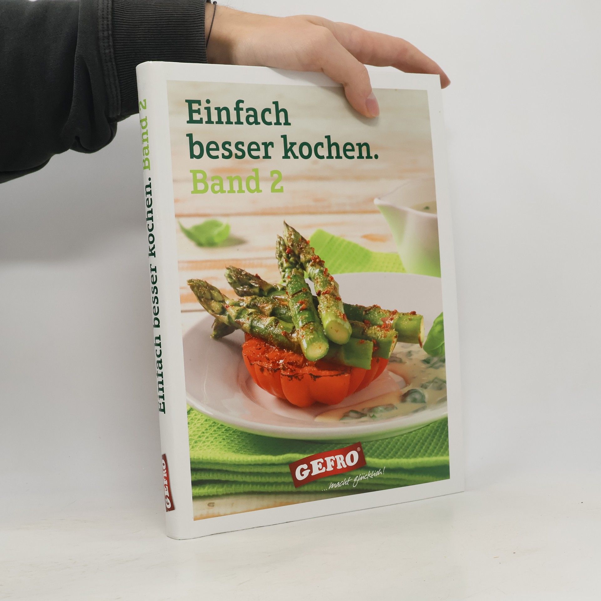 Autorenkollektiv Einfach besser kochen. Band 2