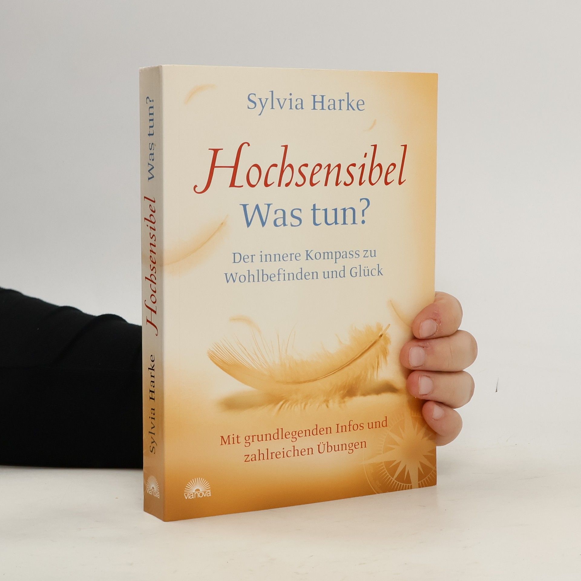 Sylvia Harke Hochsensibel - was tun?