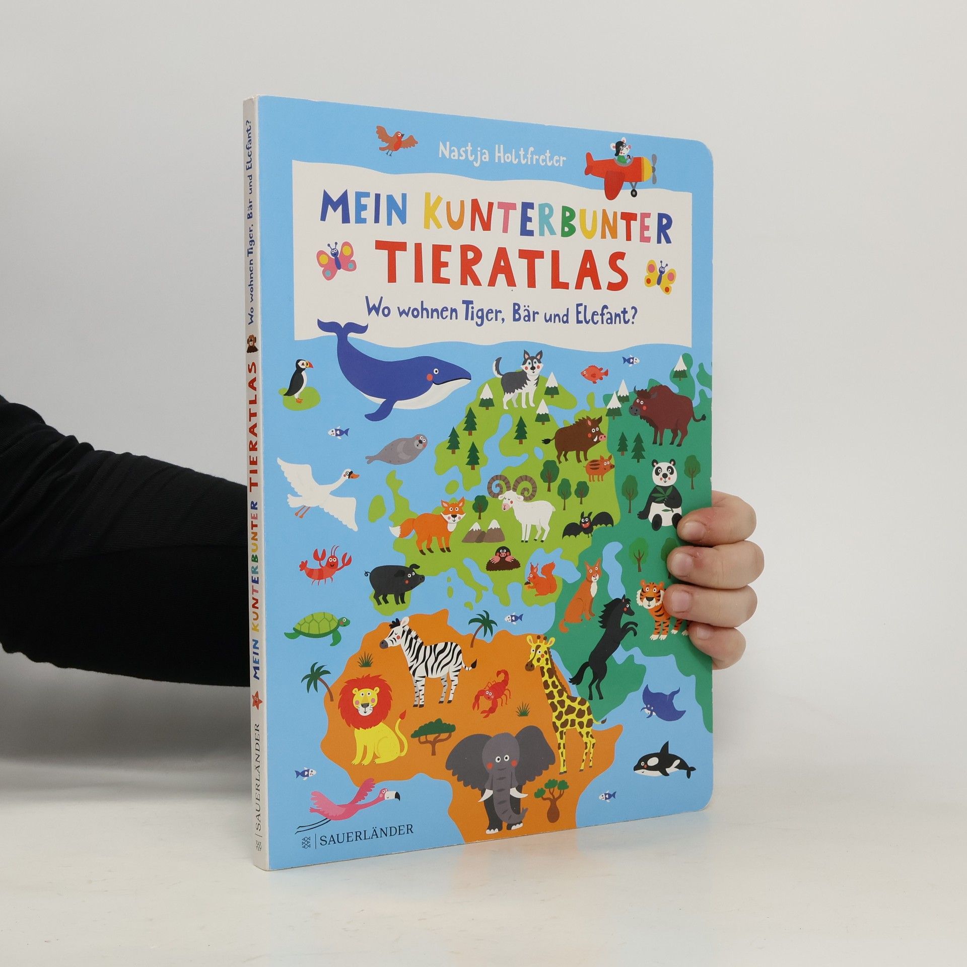 Nastja Holtfreter Mein kunterbunter Tieratlas