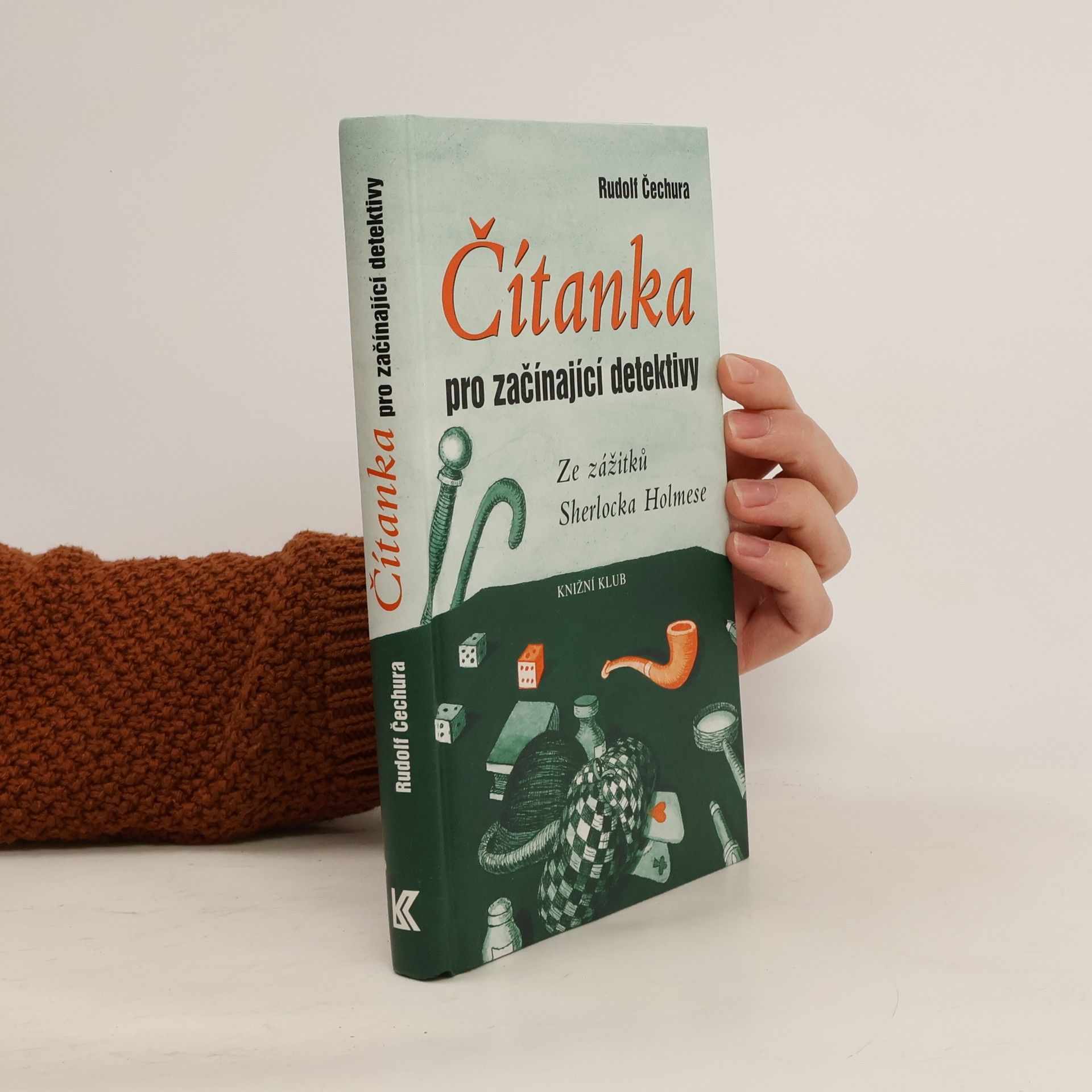 Rudolf Čechura Čítanka pro začínající detektivy. Ze zážitků Sherlocka Holmese