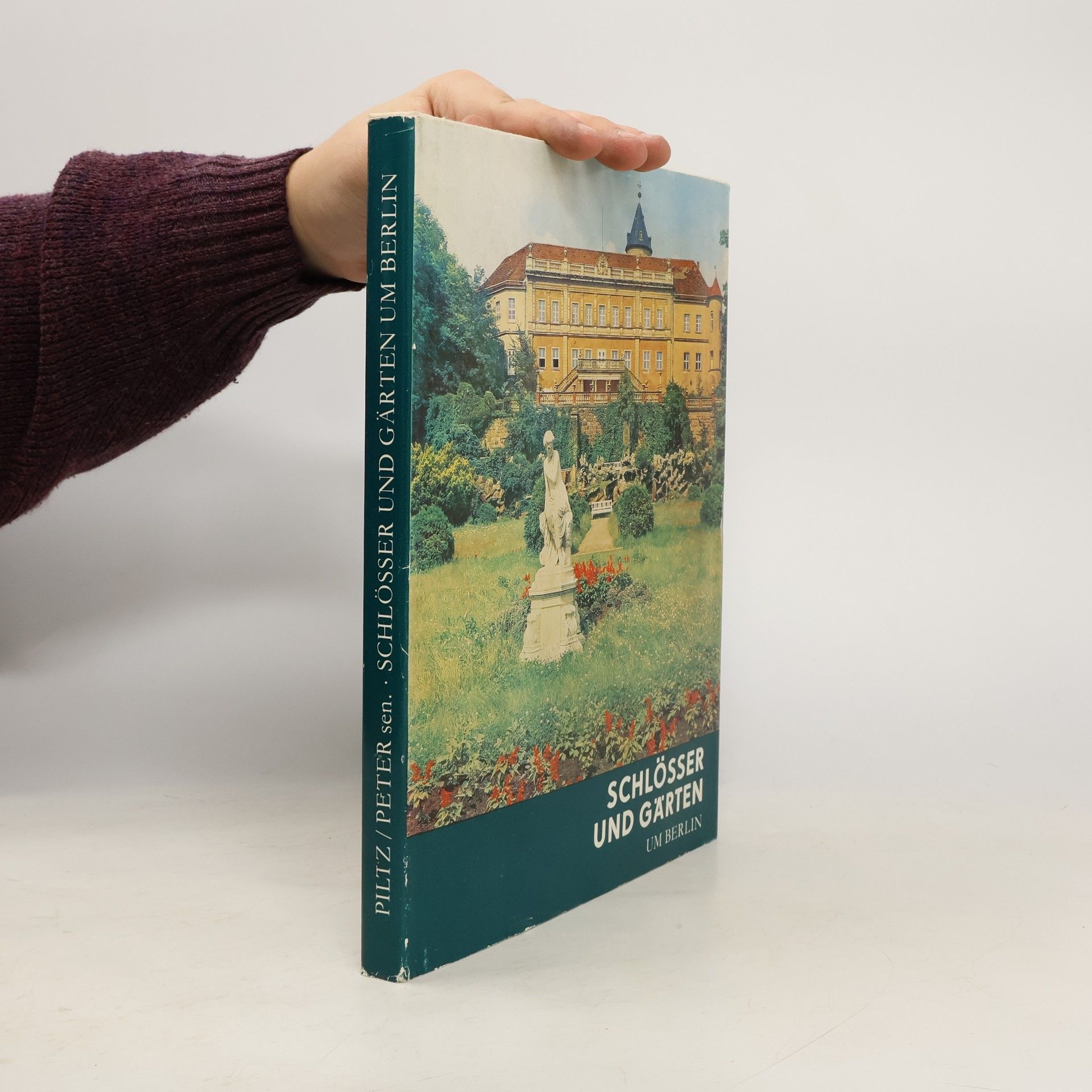 Various authors Schlösser und Gärten um Berlin