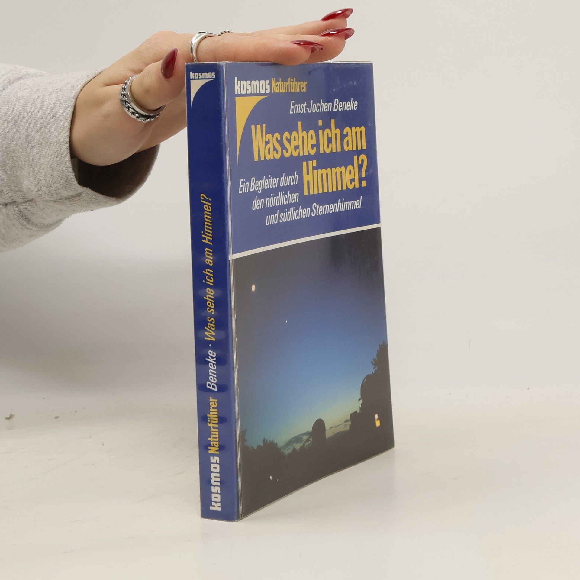 Ernst-Jochen Beneke Was sehe ich am Himmel?