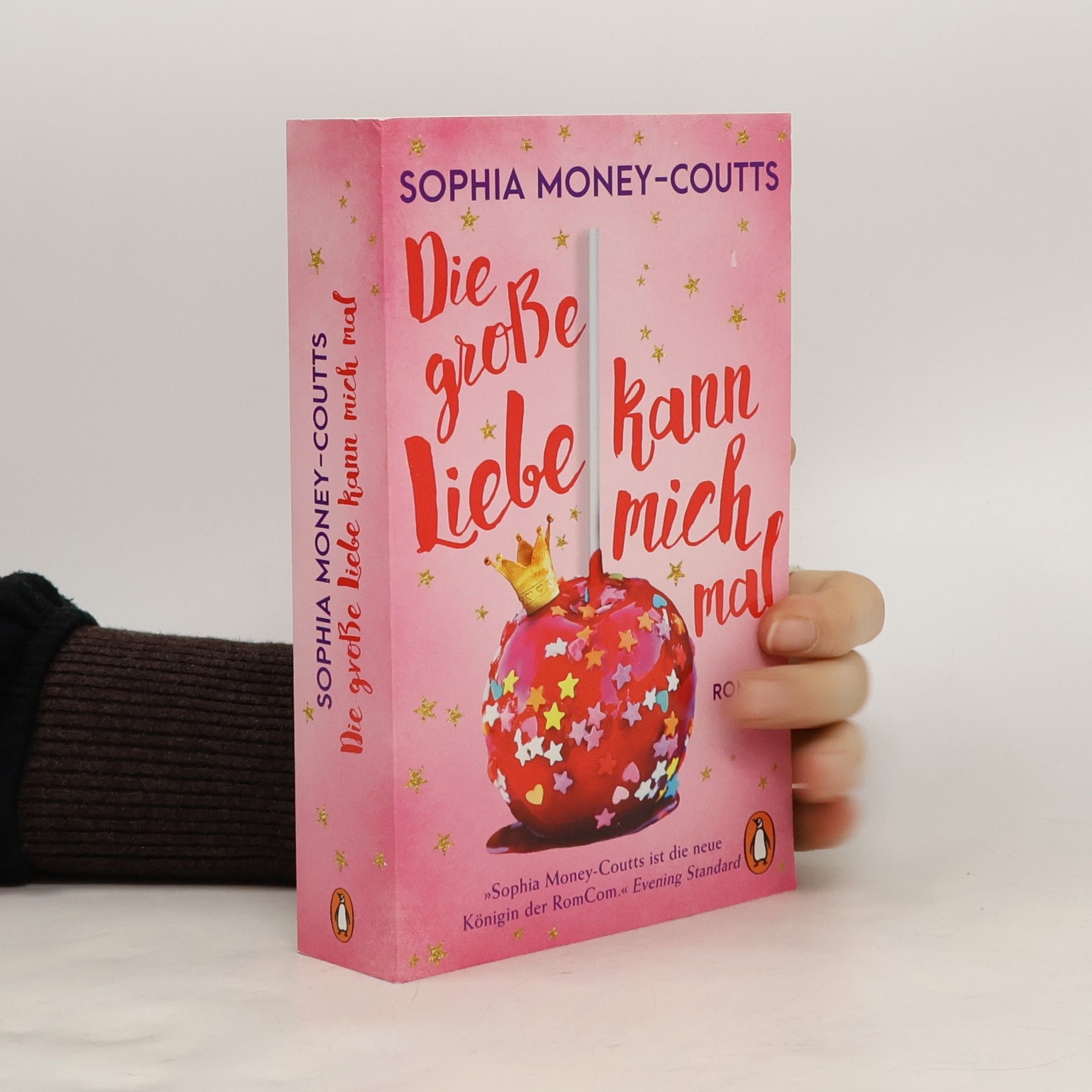 Sophia Money-Coutts Die große Liebe kann mich mal