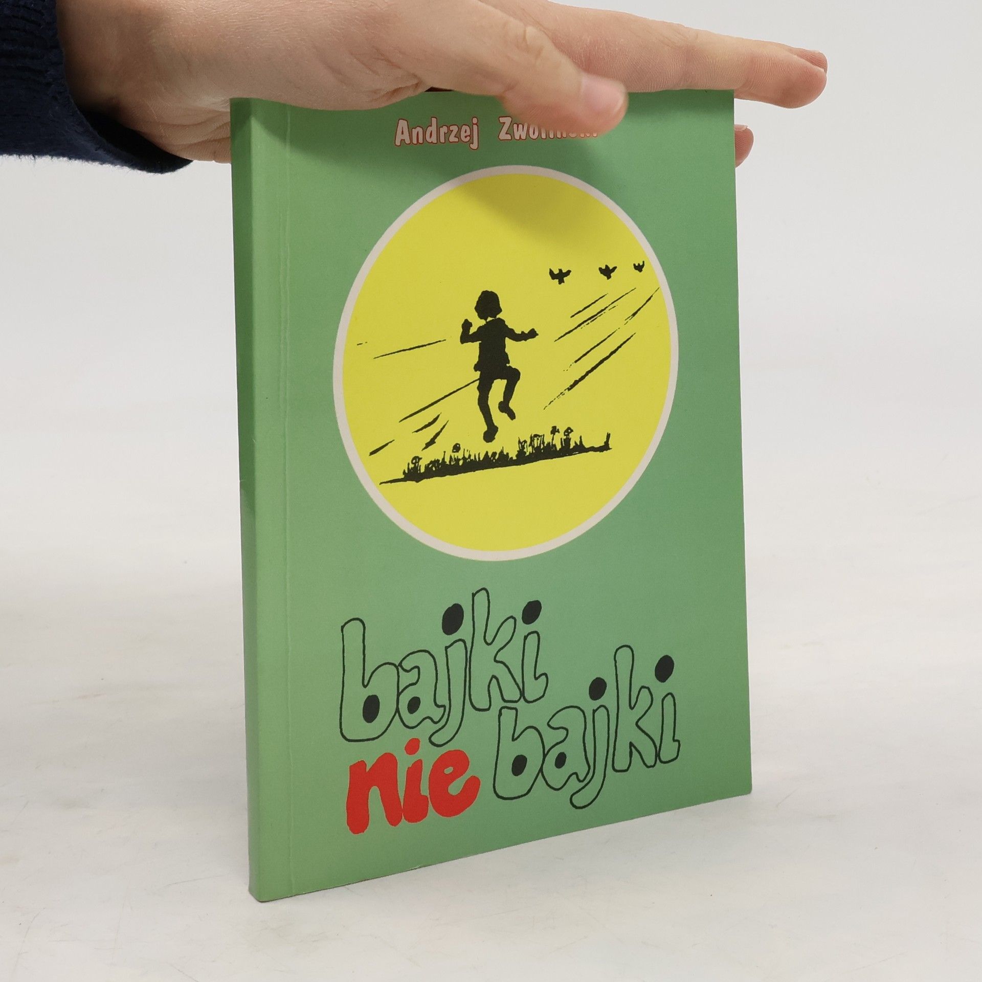 Andrzej Zwoliński Bajki nie bajki